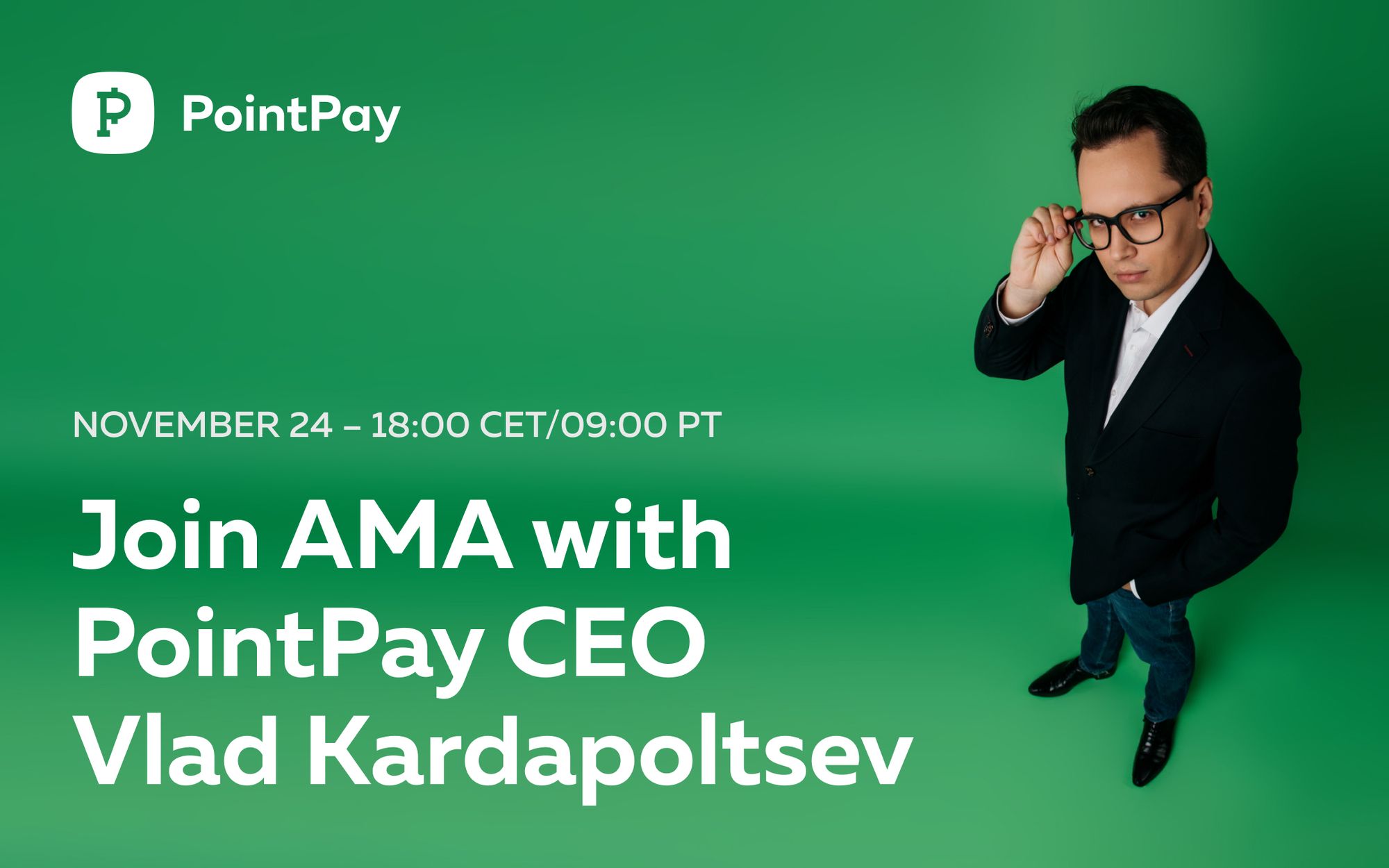 Join AMA With PointPay CEO Vladimir Kardapoltsev On The 24th Of Join AMA With PointPay CEO Vladimir Kardapoltsev On The 24th Of