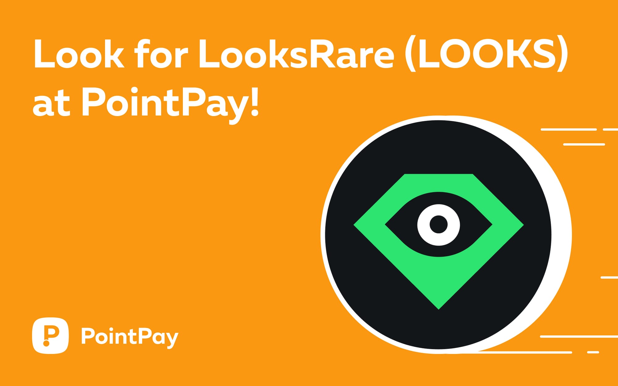 Introducing a New Asset on PointPay LooksRare (LOOKS)