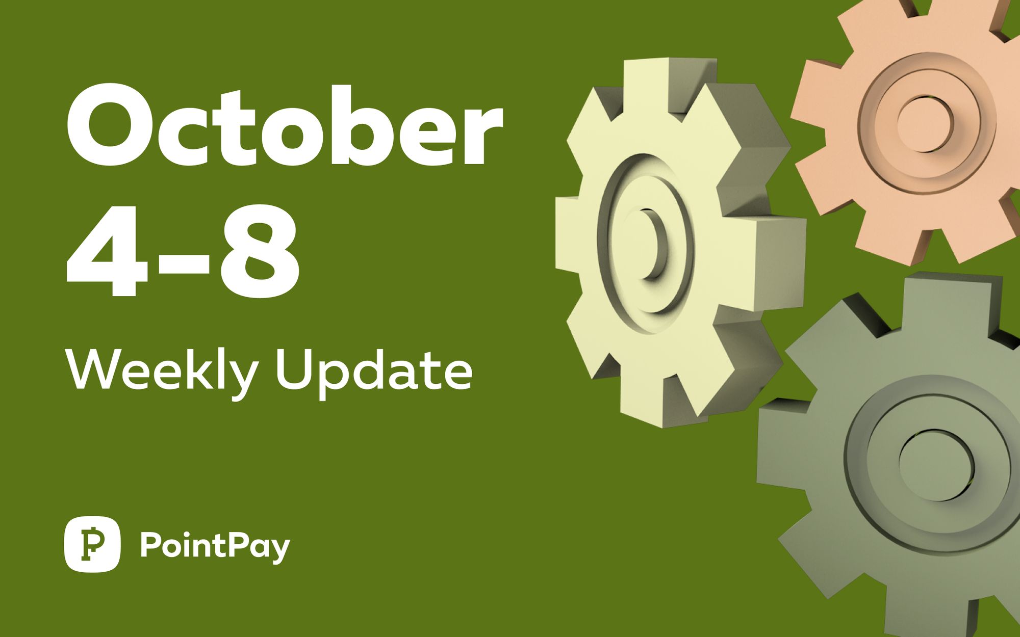 Weekly update from PointPay (October 4 — October 8, 2021)