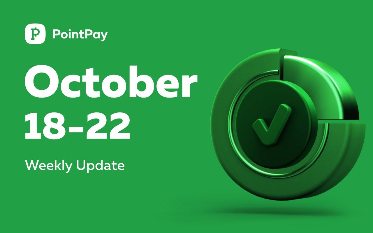 Weekly update from PointPay (October 18 — October 22, 2021)