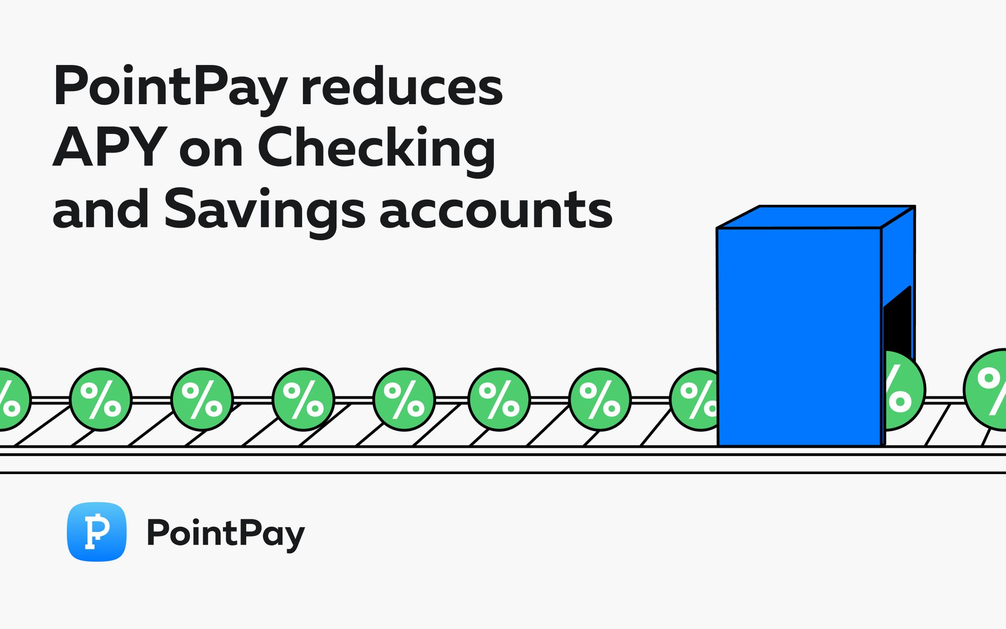 PointPay reduces APY on Checking and Savings accounts