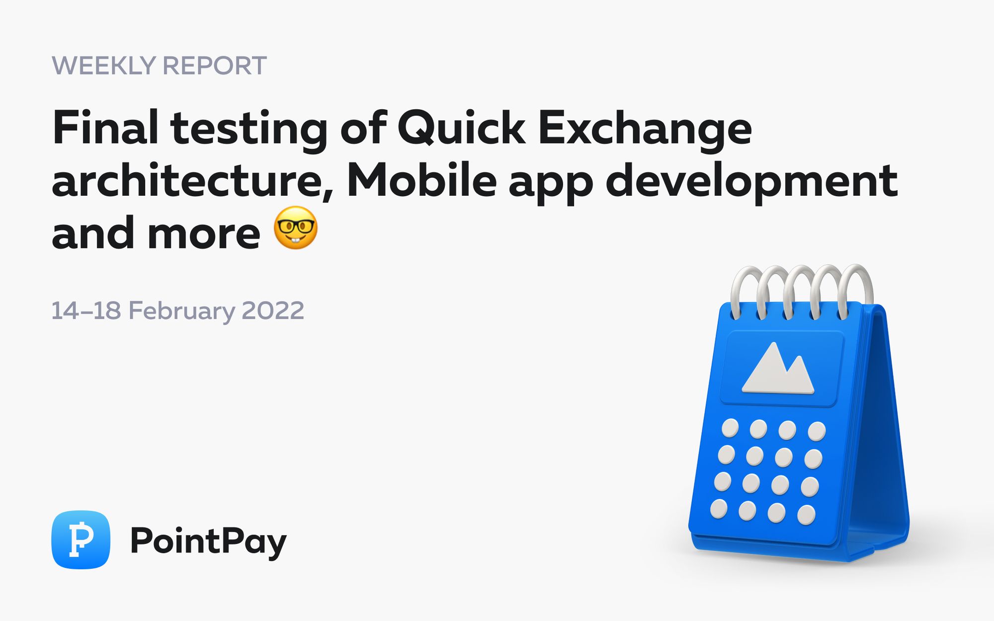 Weekly update from PointPay (February 14— February 18, 2022)