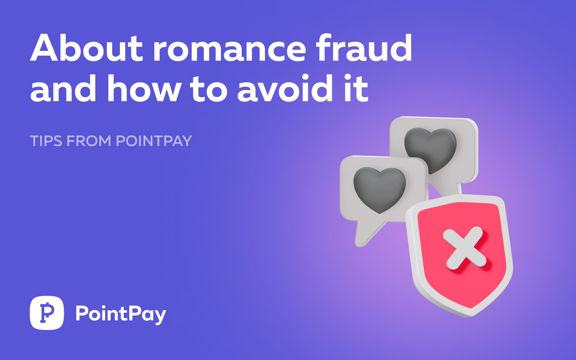 About Romance Fraud and How to Avoid It