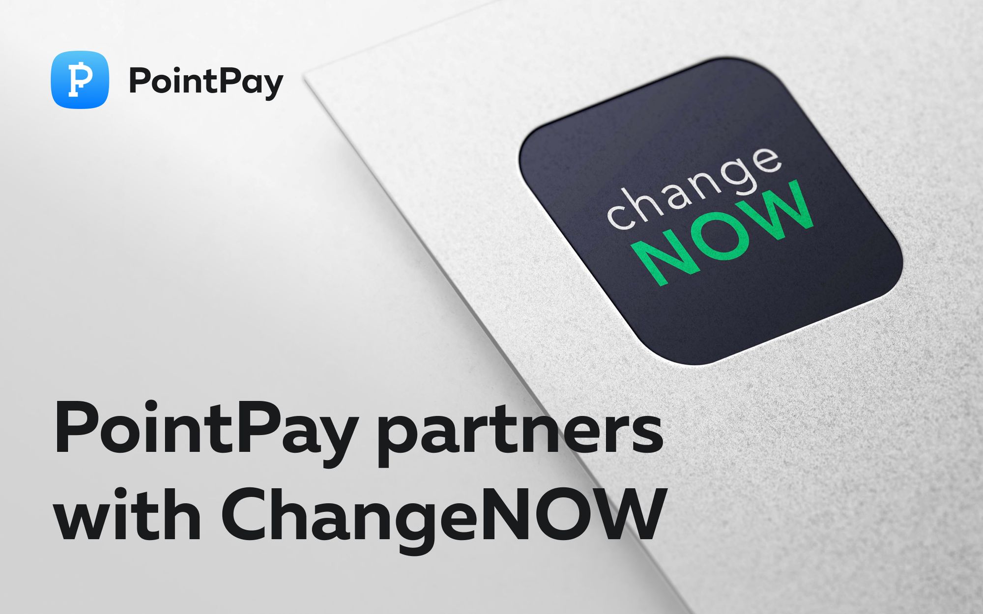 PointPay partners with ChangeNOW — instant exchange service