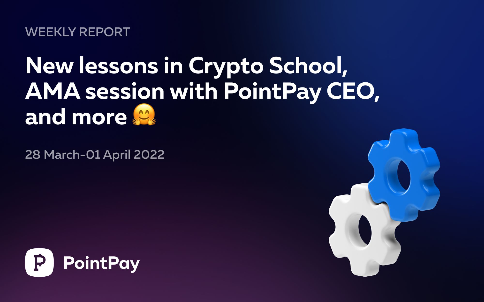 Weekly update from PointPay (28 March–1 April, 2022)
