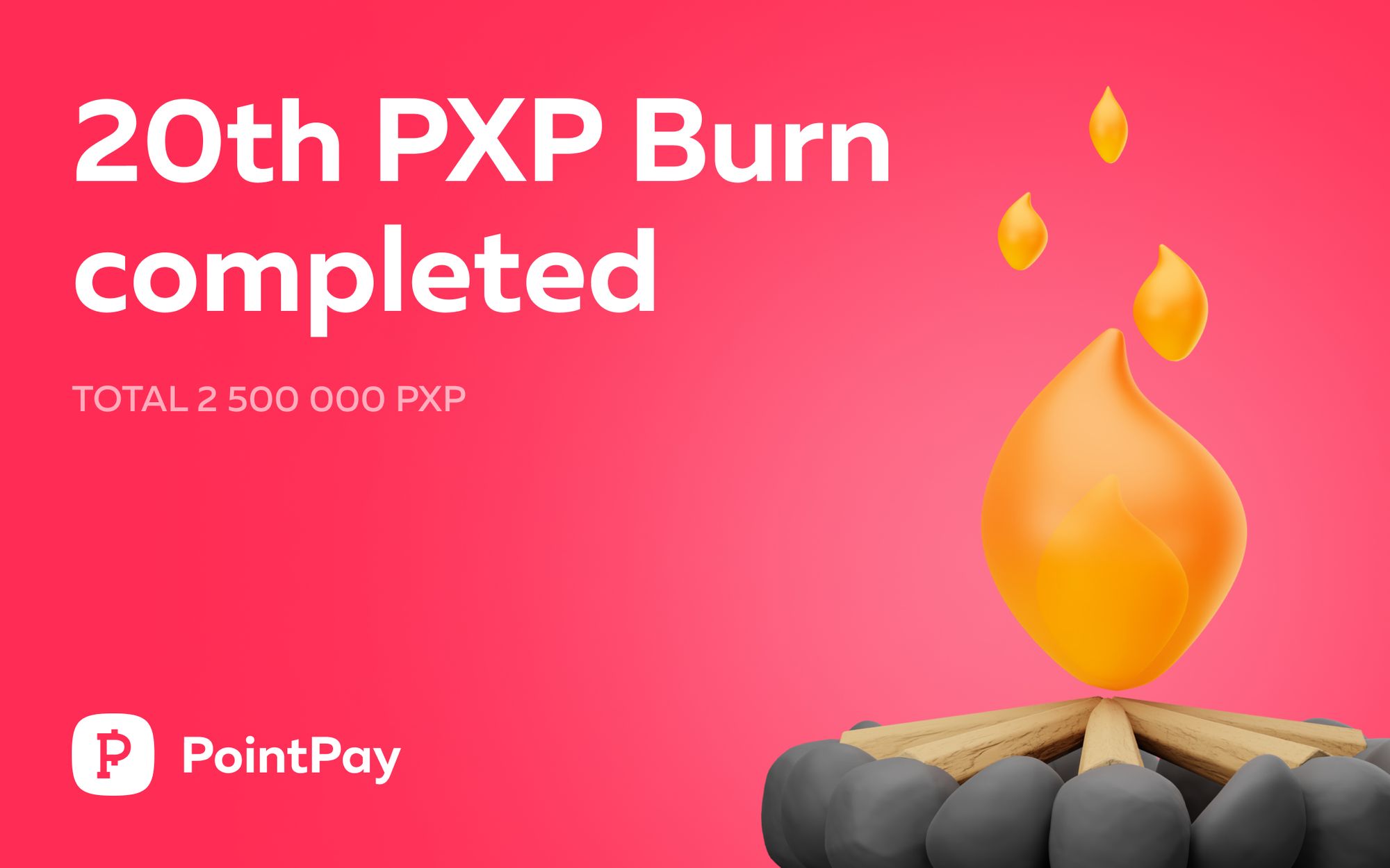 20th PXP Burn Completed