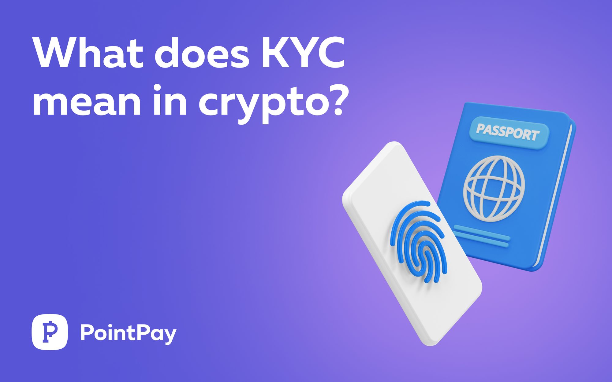 What is KYC in Crypto?