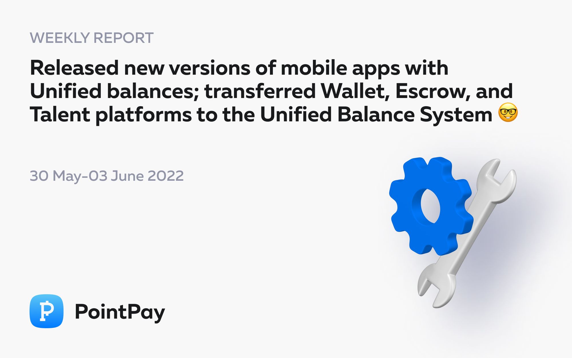 Weekly update from PointPay (30 May–3 June, 2022)