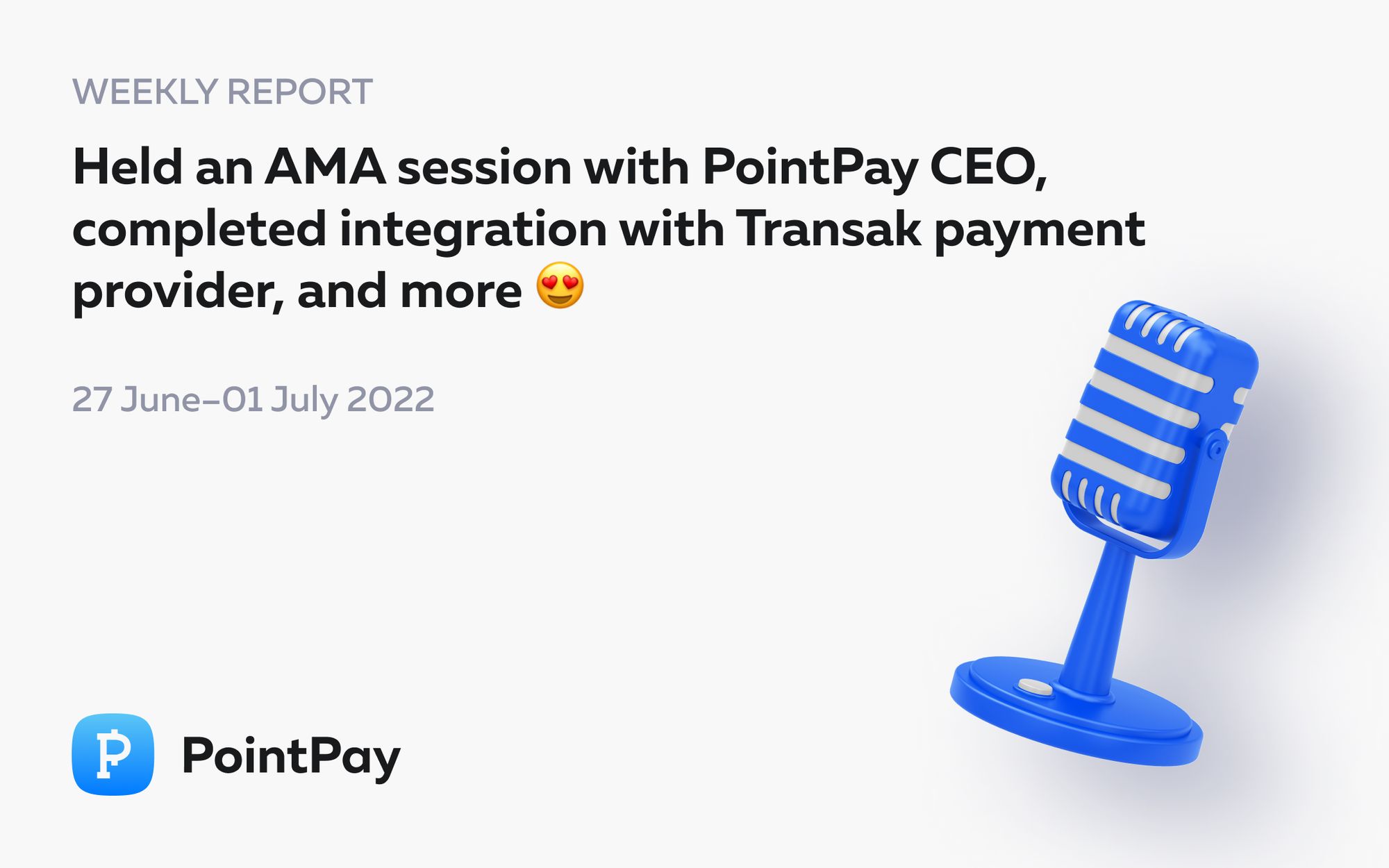 PointPay Weekly Update (27 June–1 July, 2022)