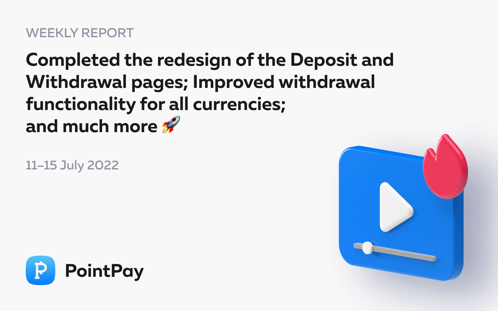 PointPay Weekly Update (11 July–15 July, 2022)