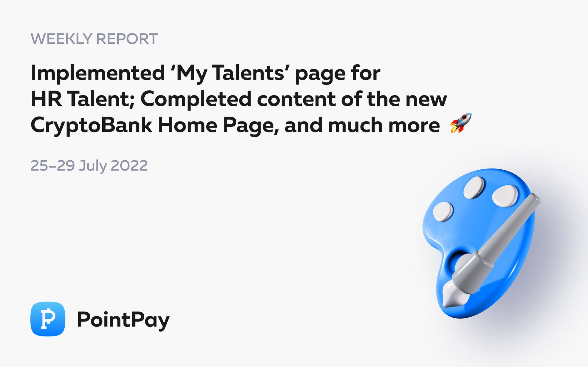 PointPay Weekly Update (25 July–29 July, 2022)