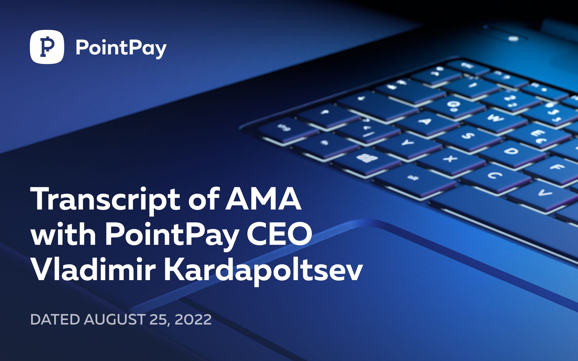 Transcript of AMA with CEO of PointPay – Vladimir (CEO) Kardapoltsev
