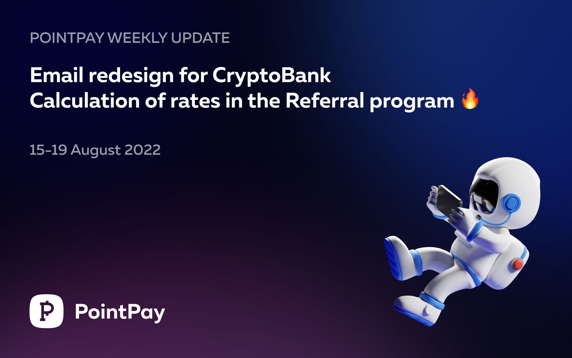 PointPay Weekly Update (15–19 August, 2022)