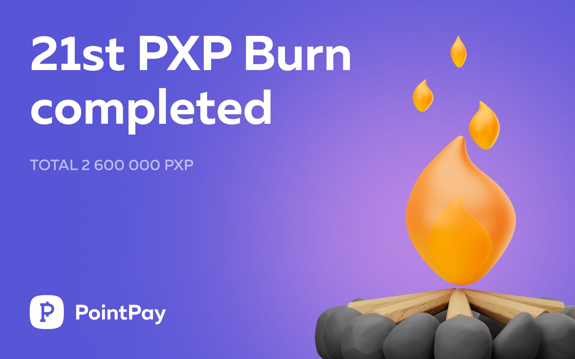 21st PXP Burn Completed