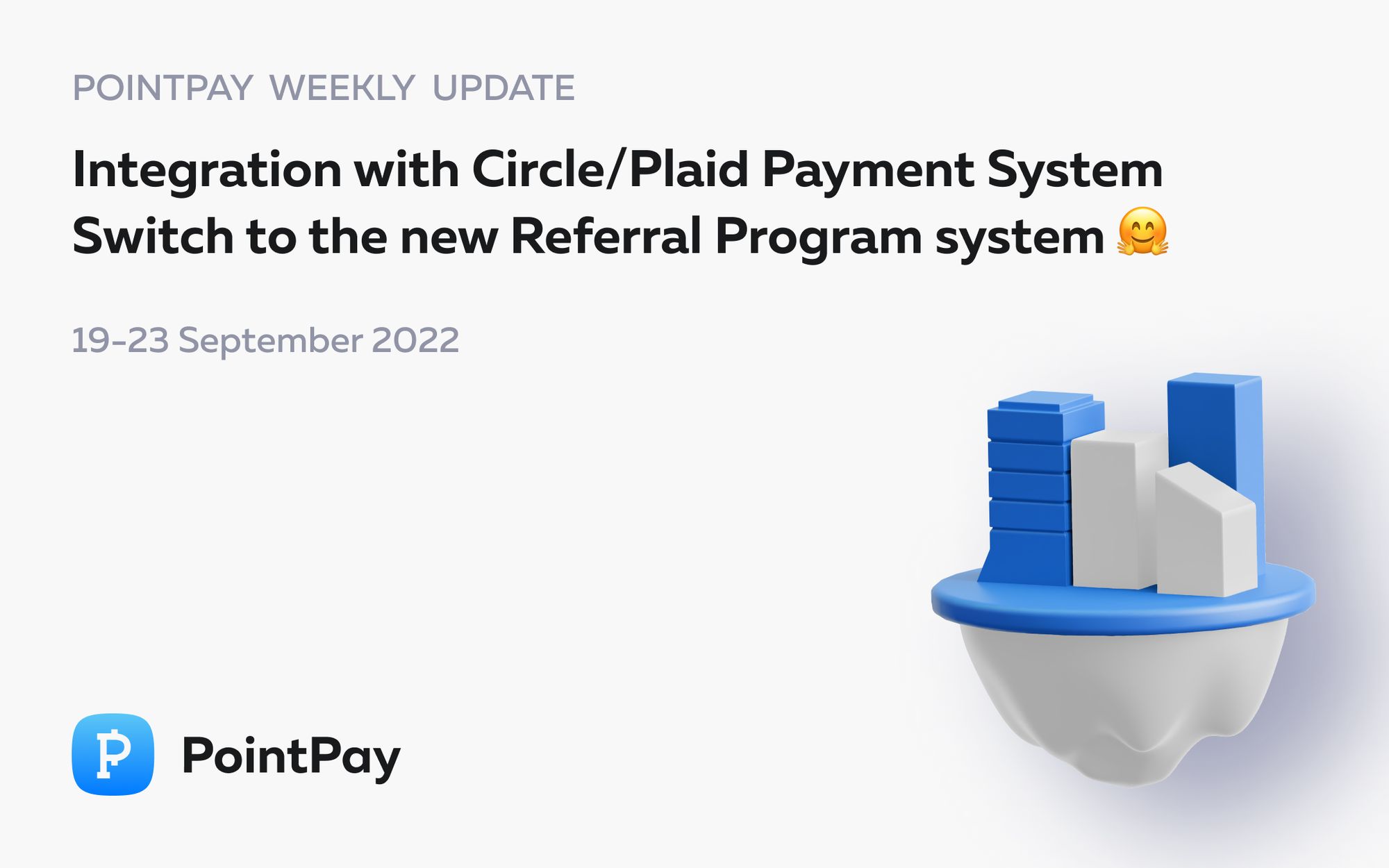 PointPay Weekly Update (19 - 23 September 2022)