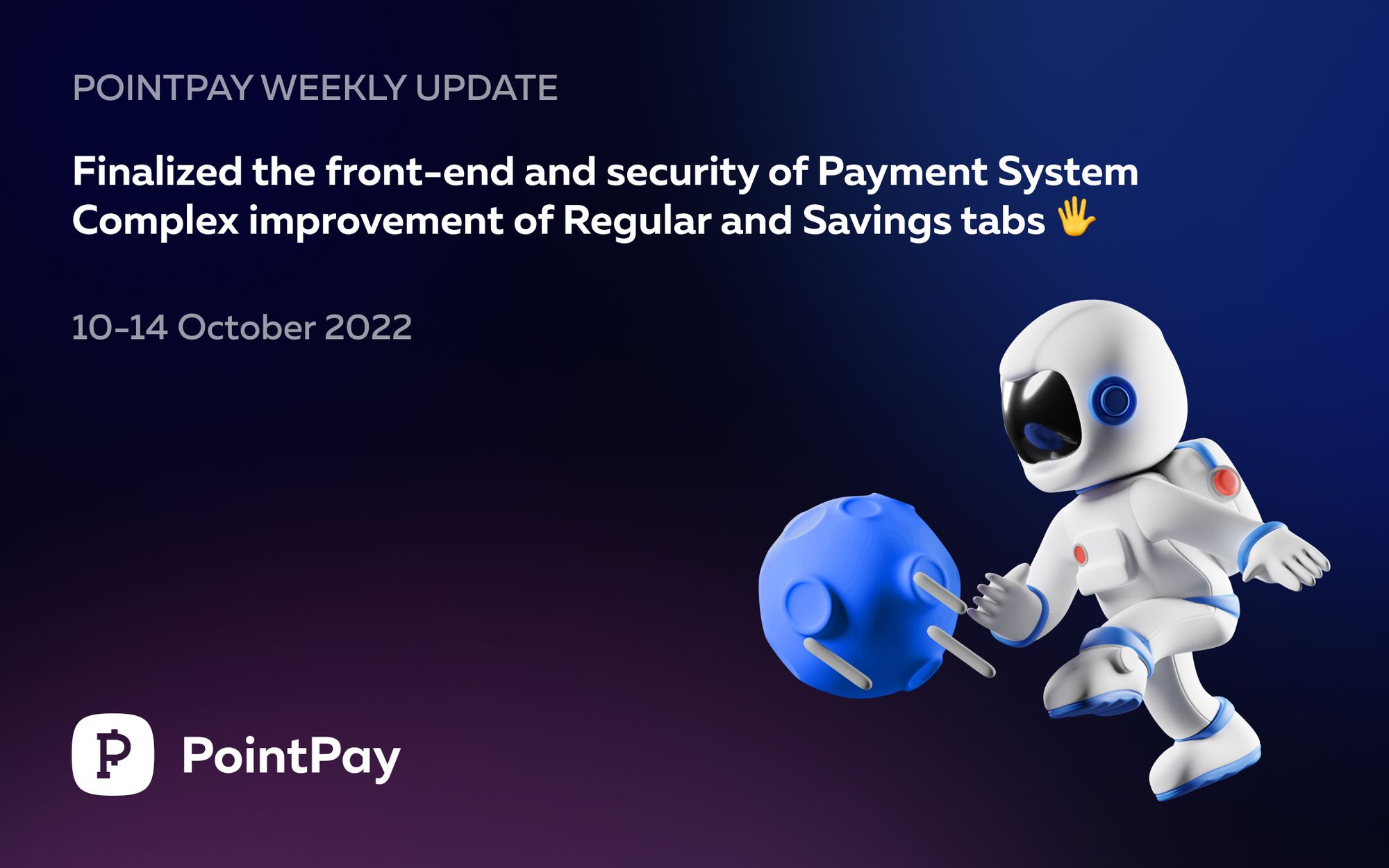 PointPay Weekly Update (10 - 14 October 2022)