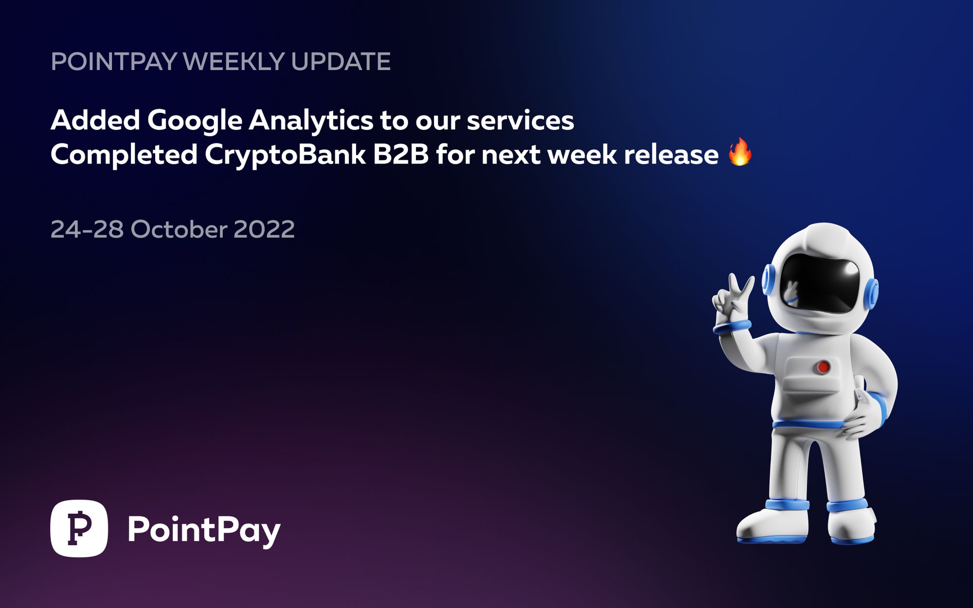PointPay Weekly Update (24 - 28 October 2022)