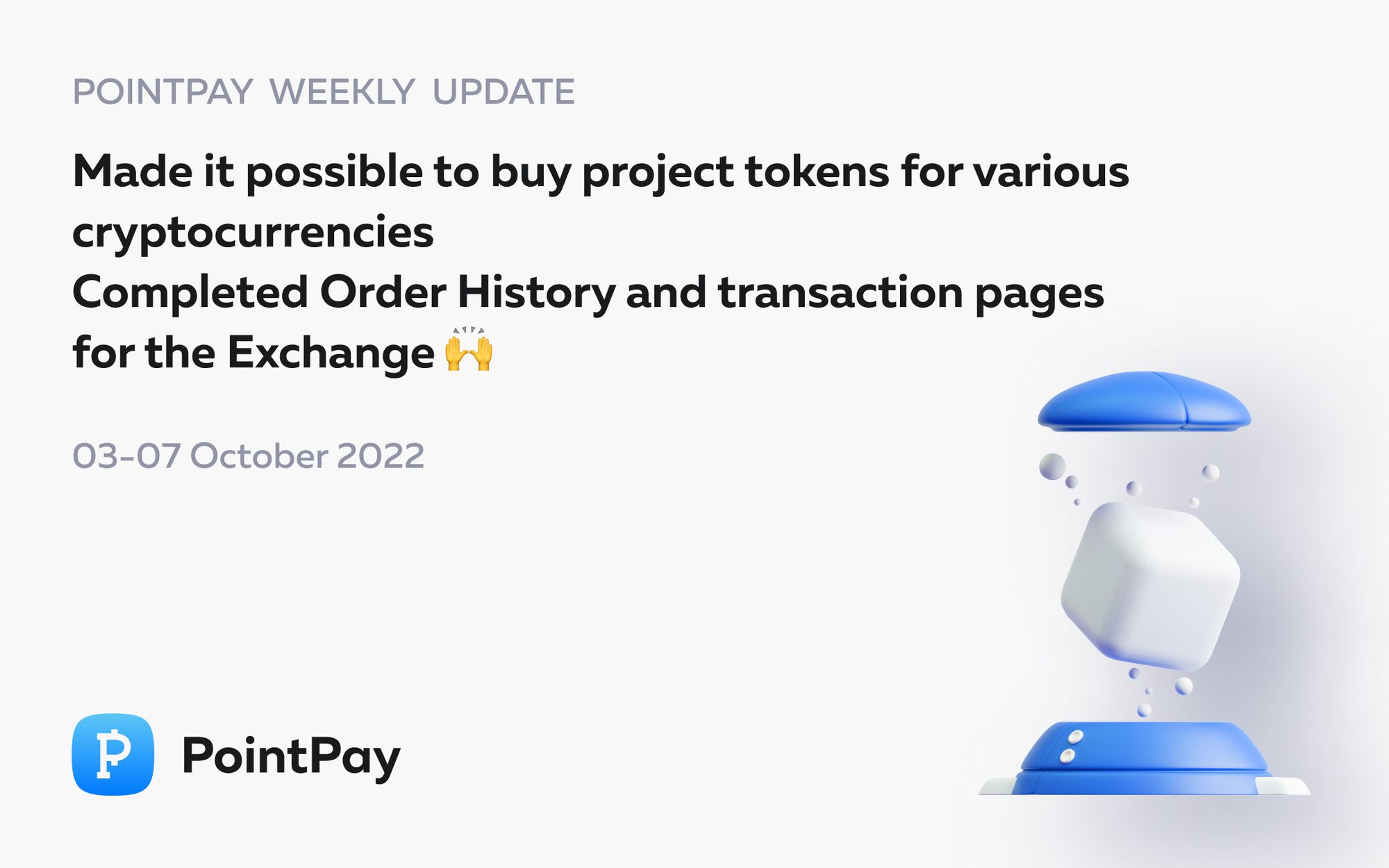 PointPay Weekly Update (3 - 7 October 2022)