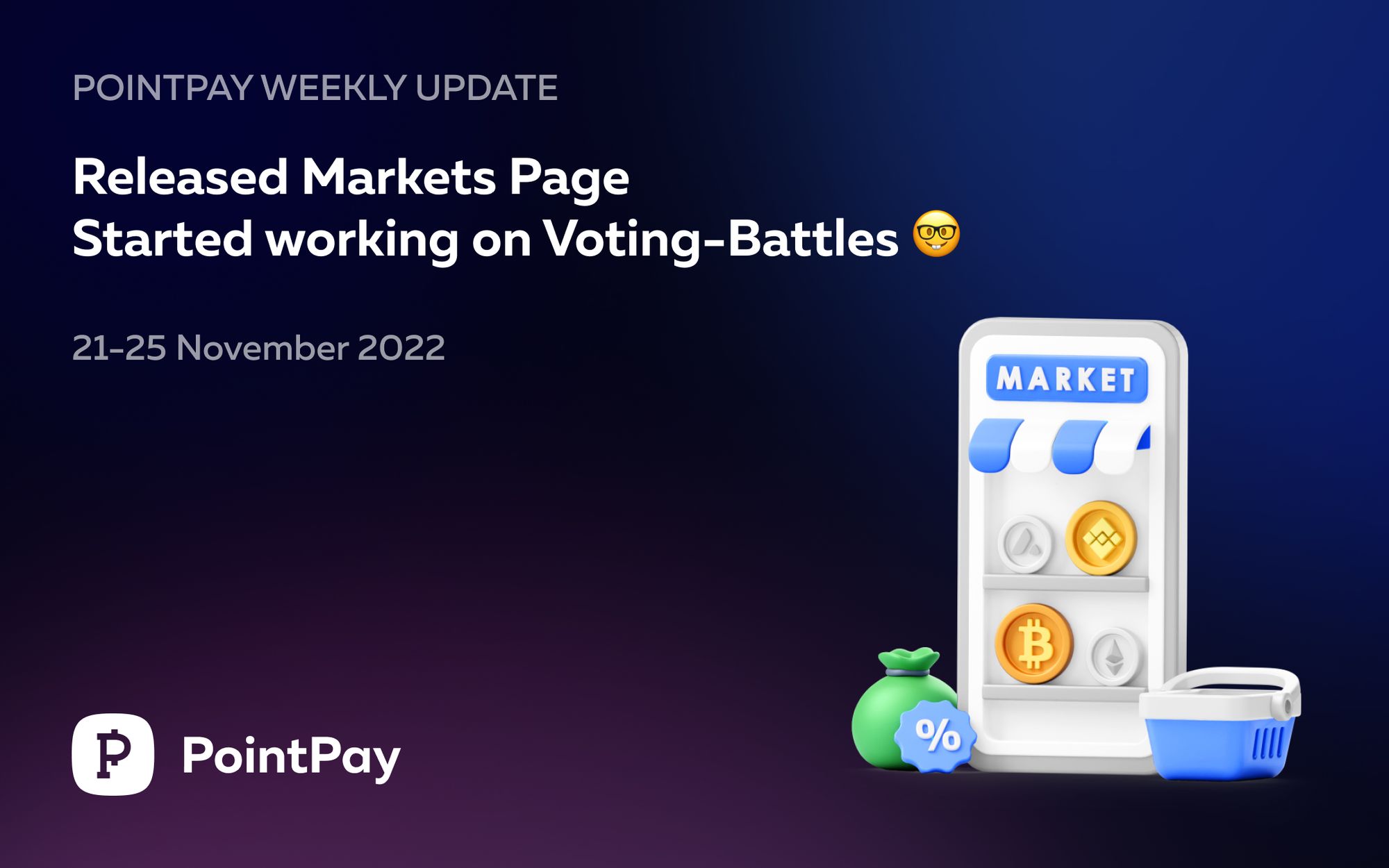 PointPay Weekly Update (21 - 25 November 2022)