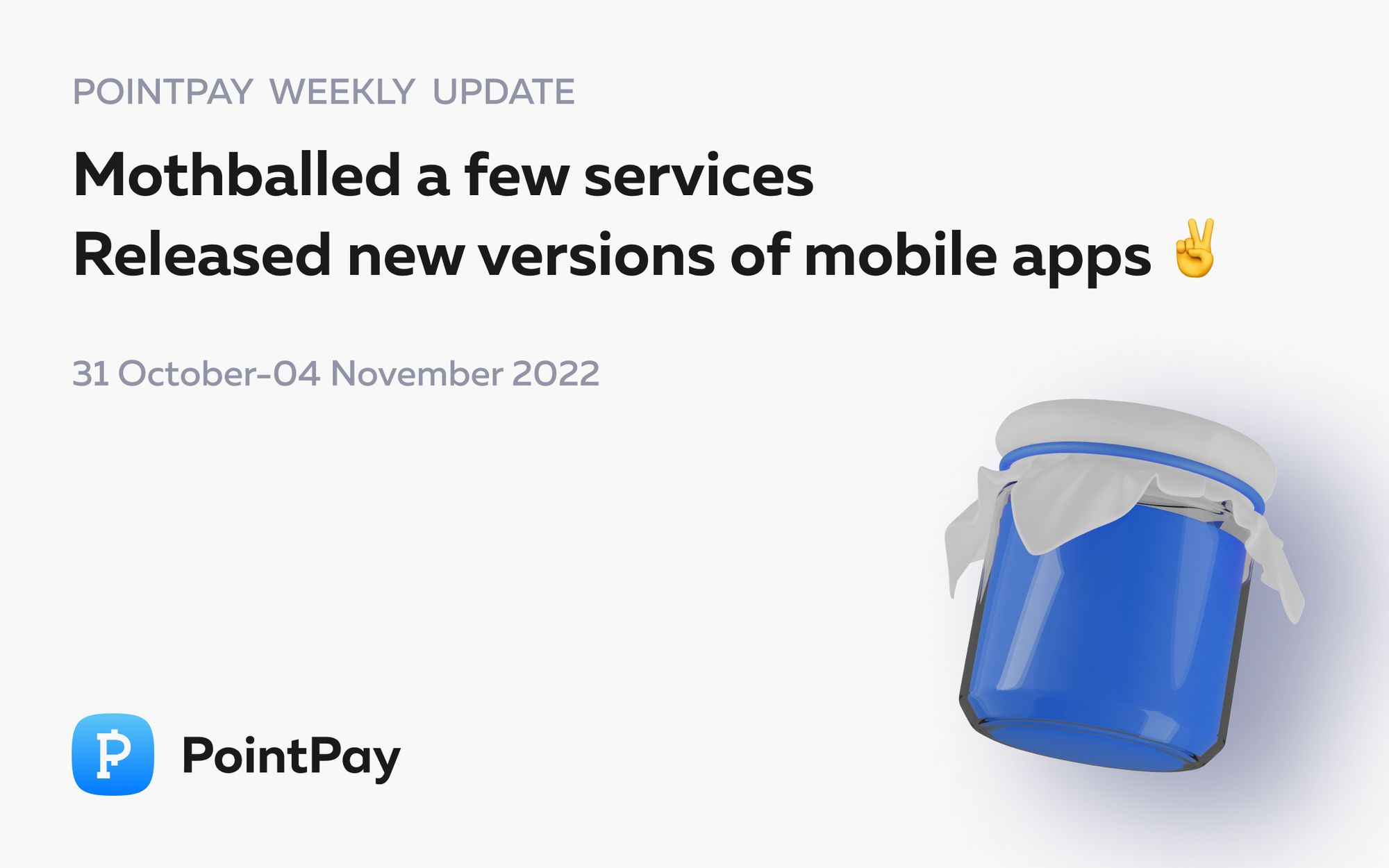 PointPay Weekly Update (31 October - 4 November 2022)