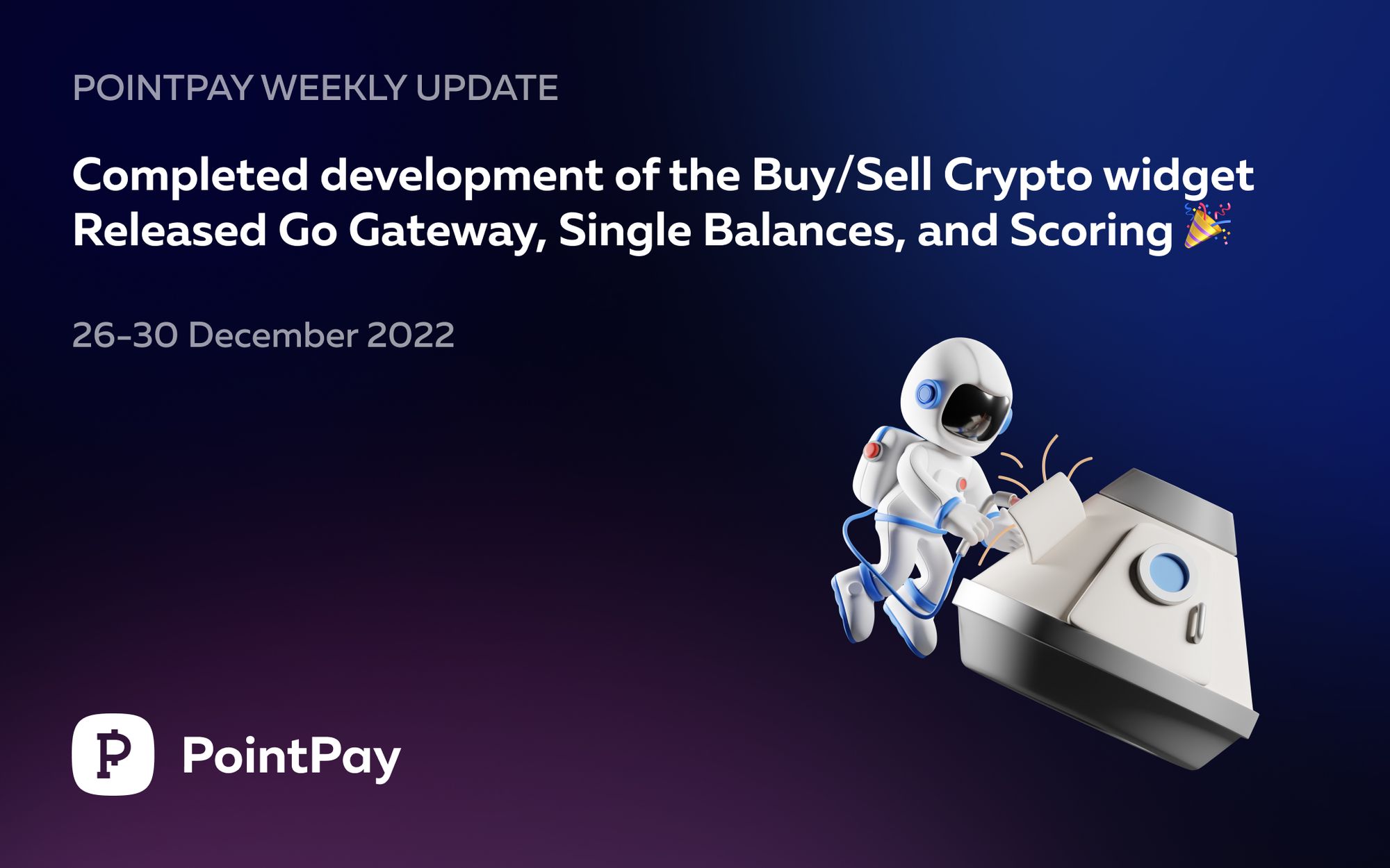 PointPay Weekly Update (26 - 30 December 2022)