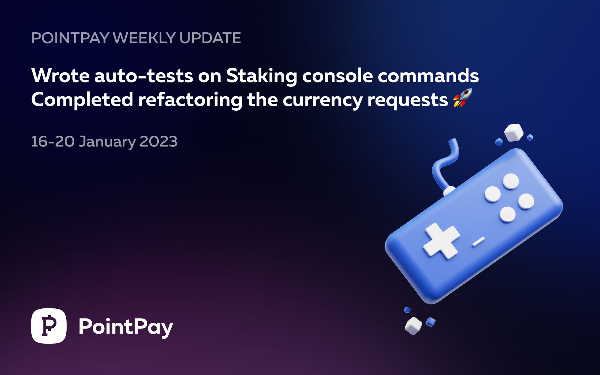 PointPay Weekly Update (16 - 20 January 2023)
