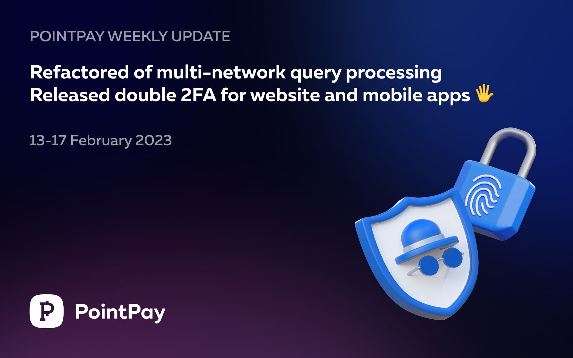 PointPay Weekly Update (13 - 17 February 2023)