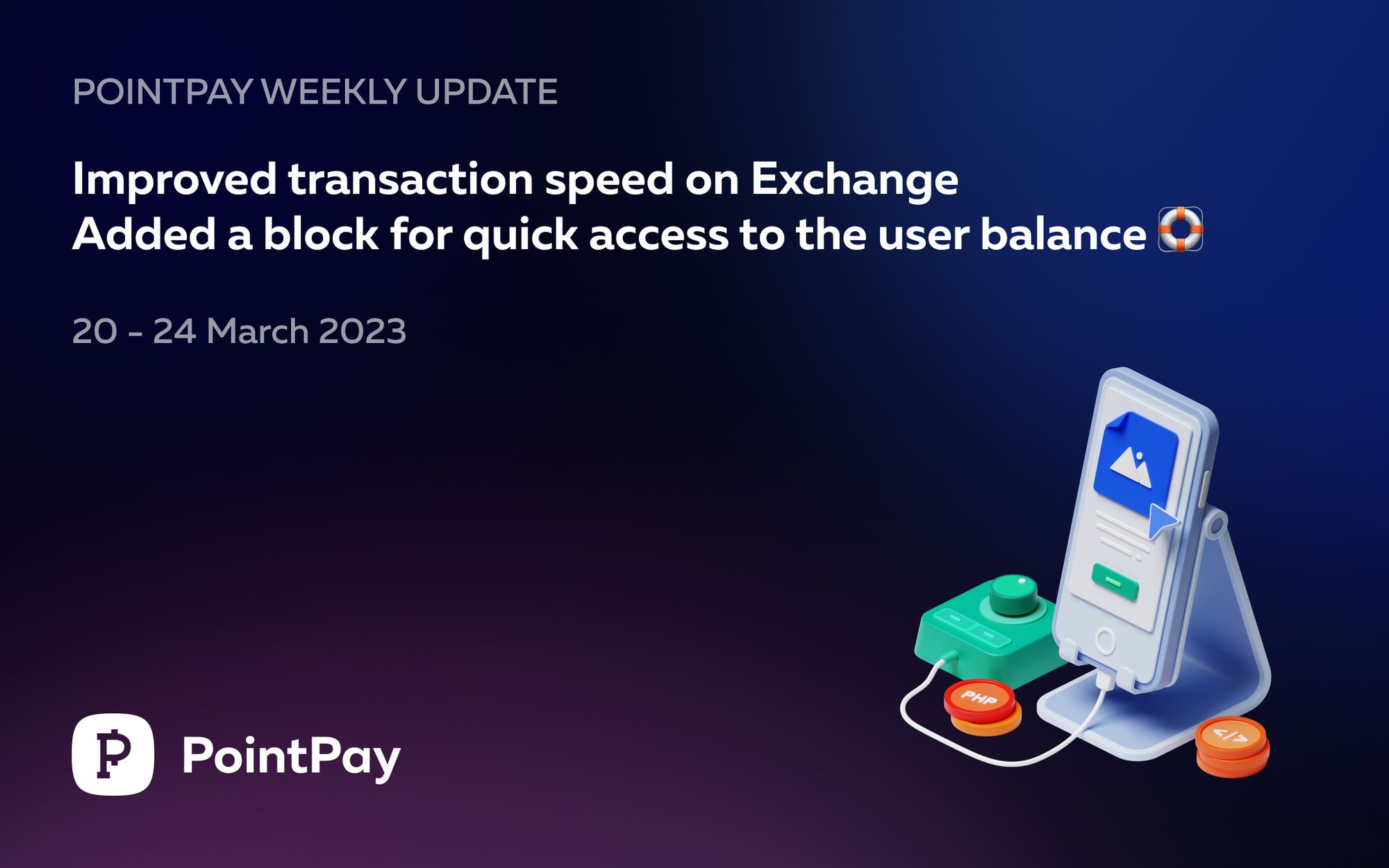 PointPay Weekly Update (20 - 24 March 2023)
