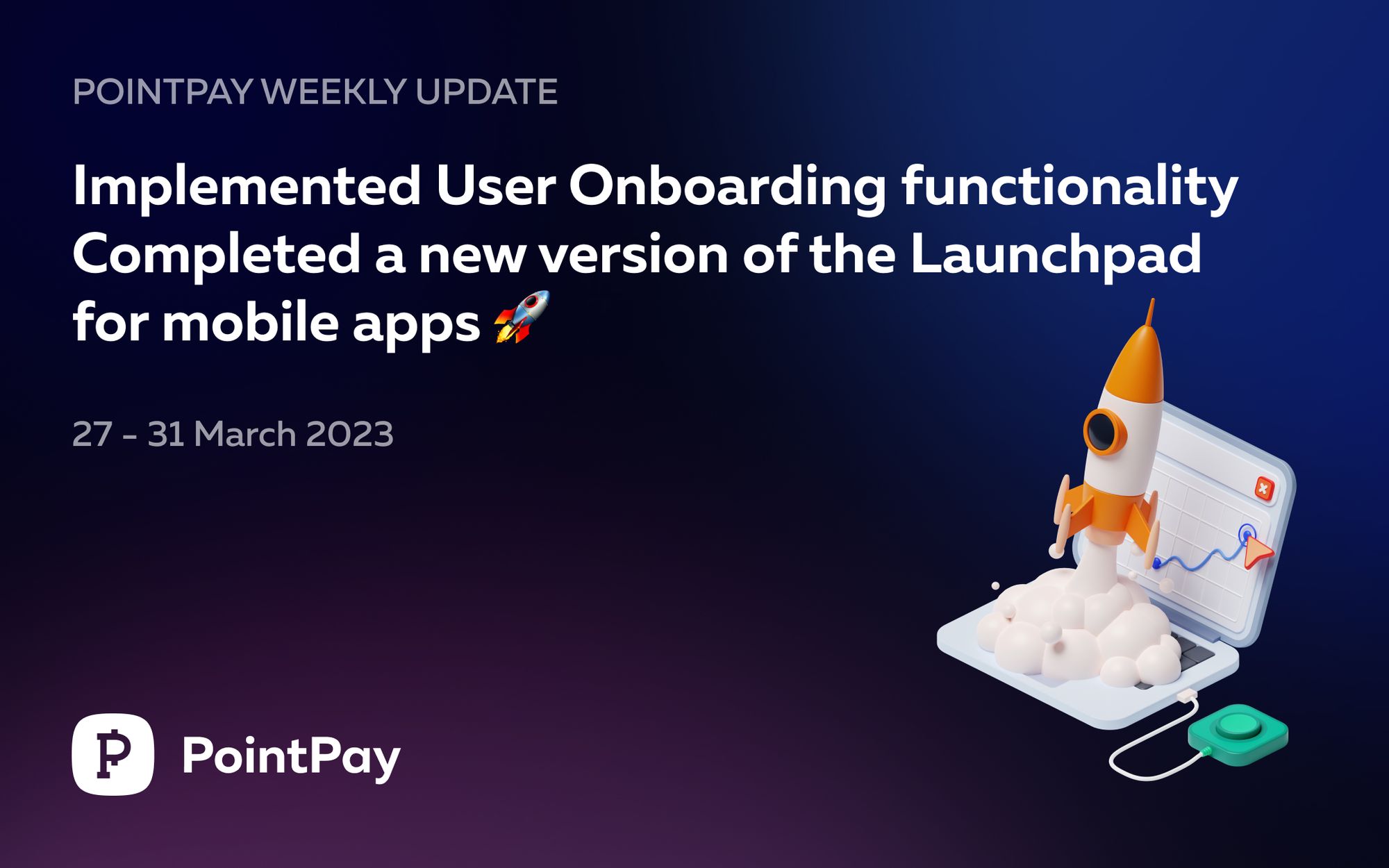 PointPay Weekly Update (27 - 31 March 2023)