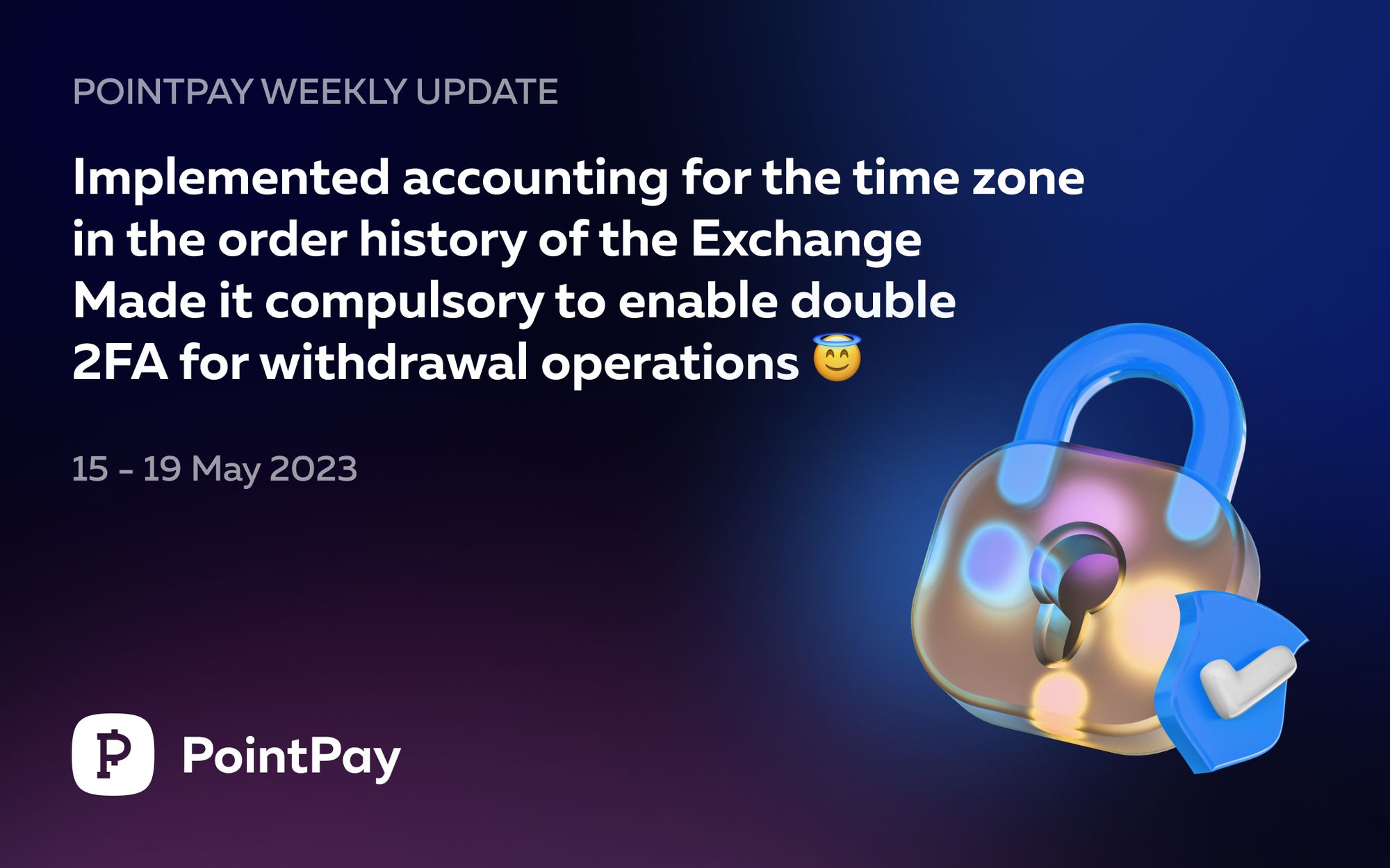 PointPay Weekly Update (15 - 19 May 2023)