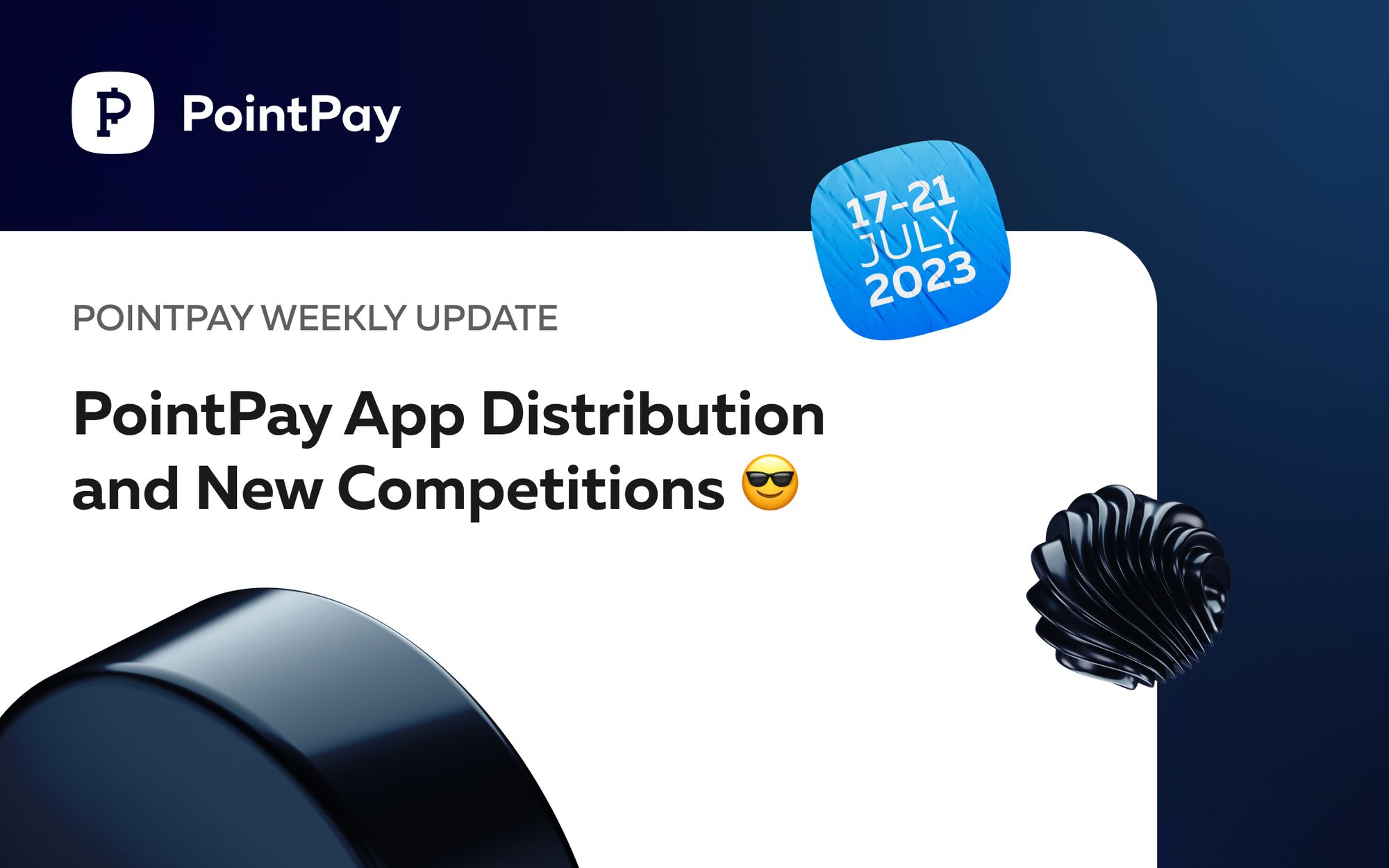 PointPay Weekly Update (17 - 21 July 2023)