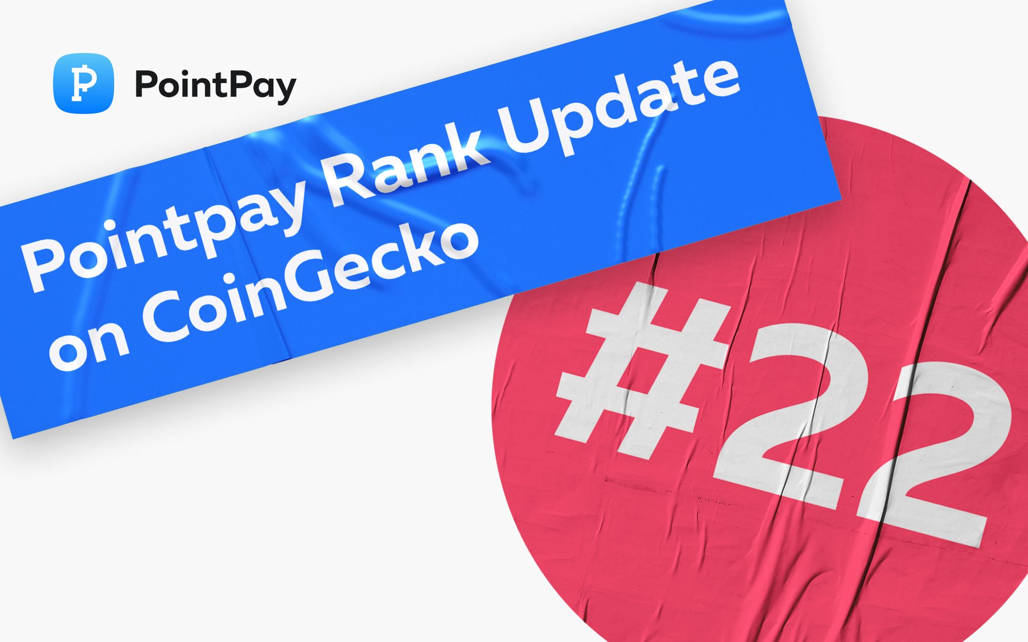PointPay Soars to 22nd Position on CoinGecko, Cementing Its Status as a Premier Worldwide Spot Exchange!