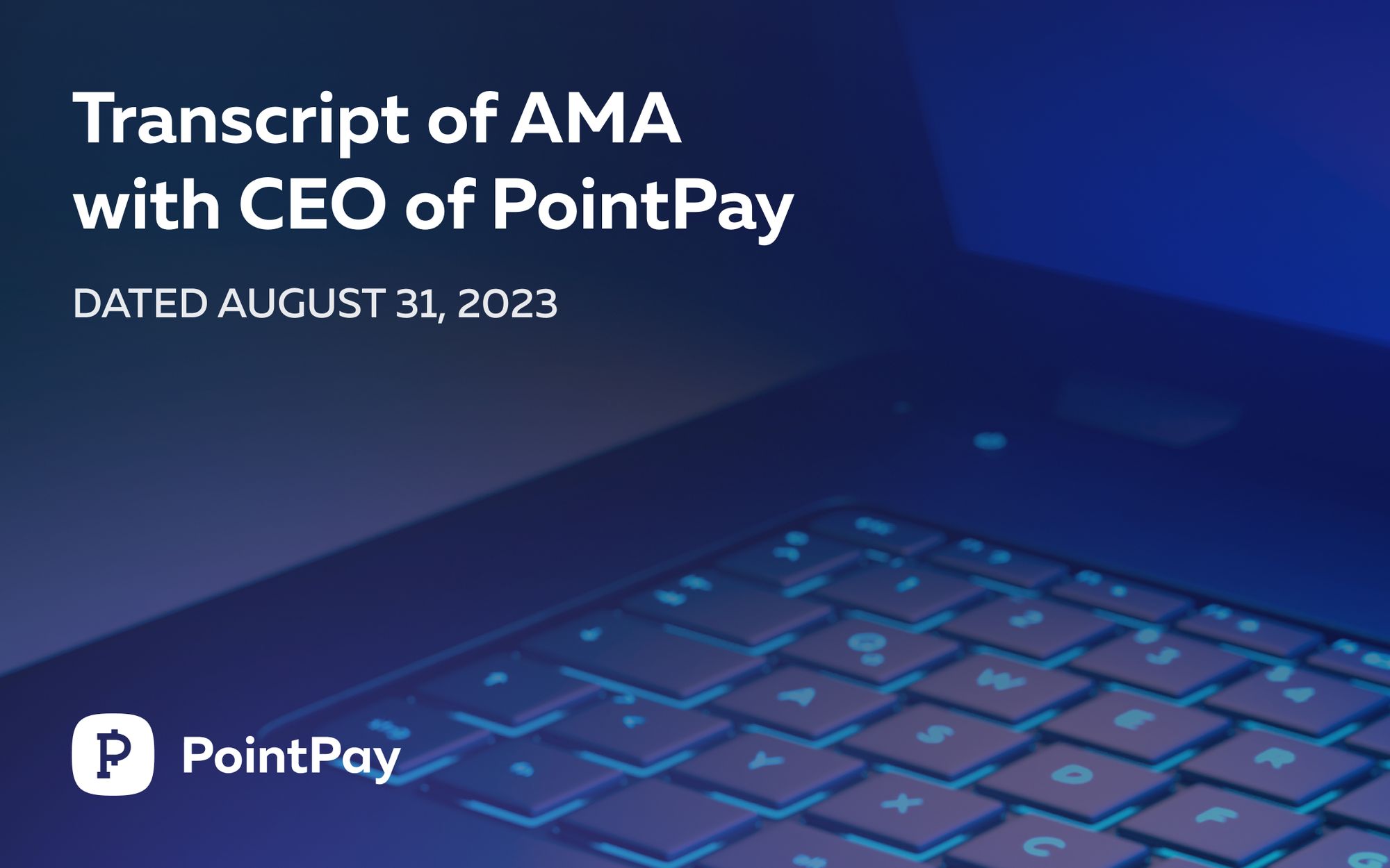 Transcript of AMA with CEO of PointPay – Vladimir Kardapoltsev, 31 August 2023