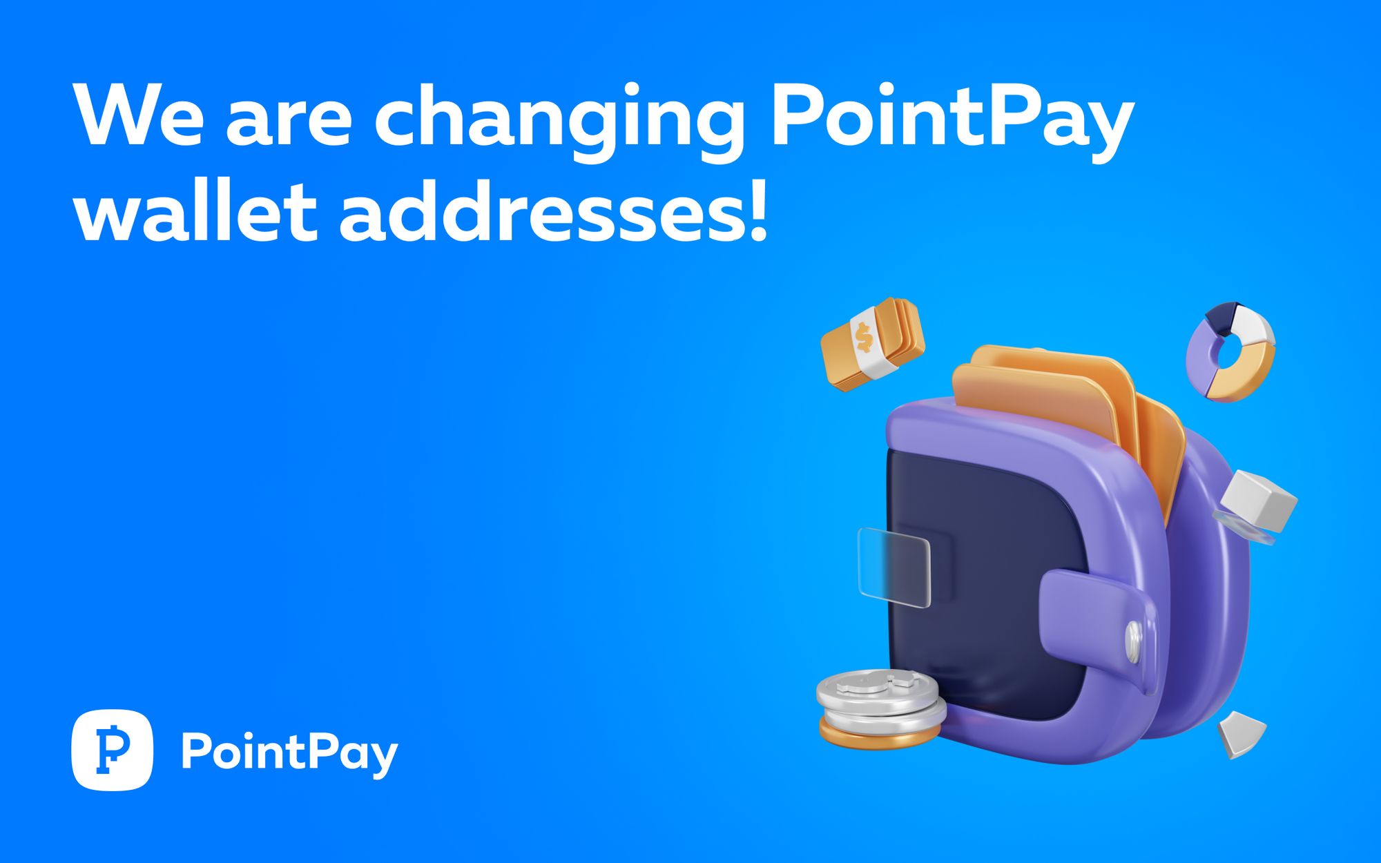 We are changing PointPay wallet addresses!