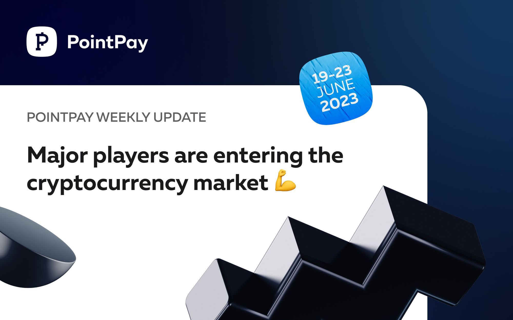 PointPay Weekly Update (19 - 23 June 2023)