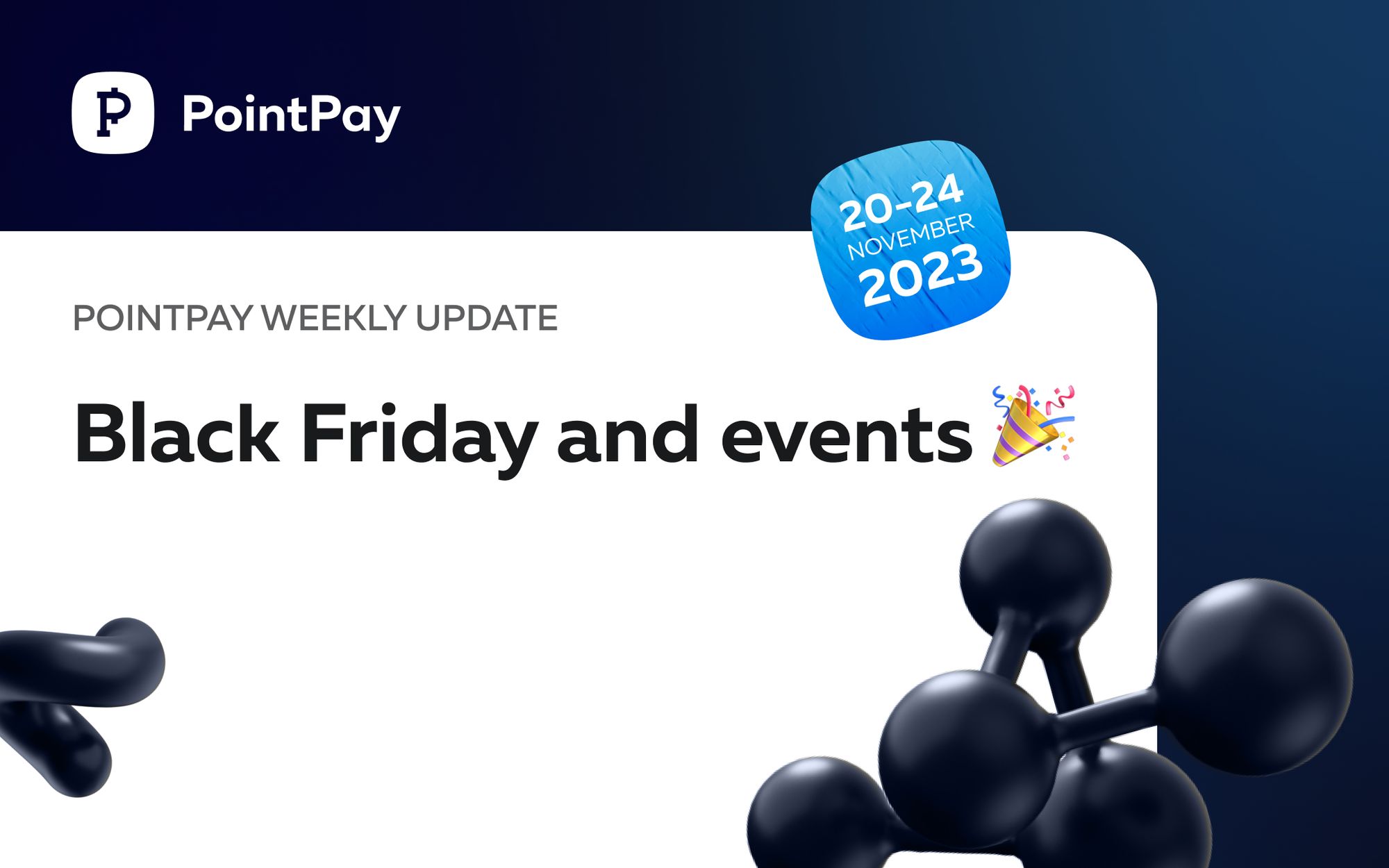 PointPay Weekly Update (20 - 24 November 2023)