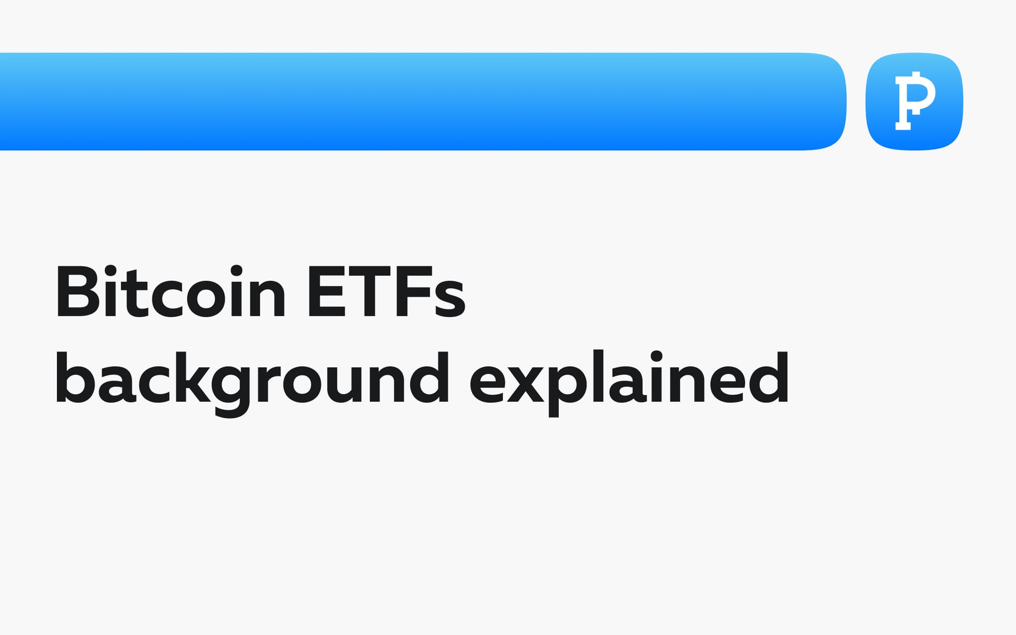 Exploring the Evolution, Contemporary Trends, and Influences of Bitcoin ETFs