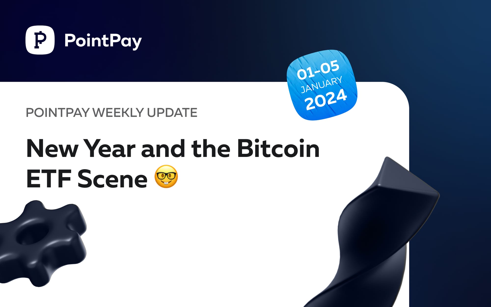 PointPay Weekly Update (01-05 January, 2024)