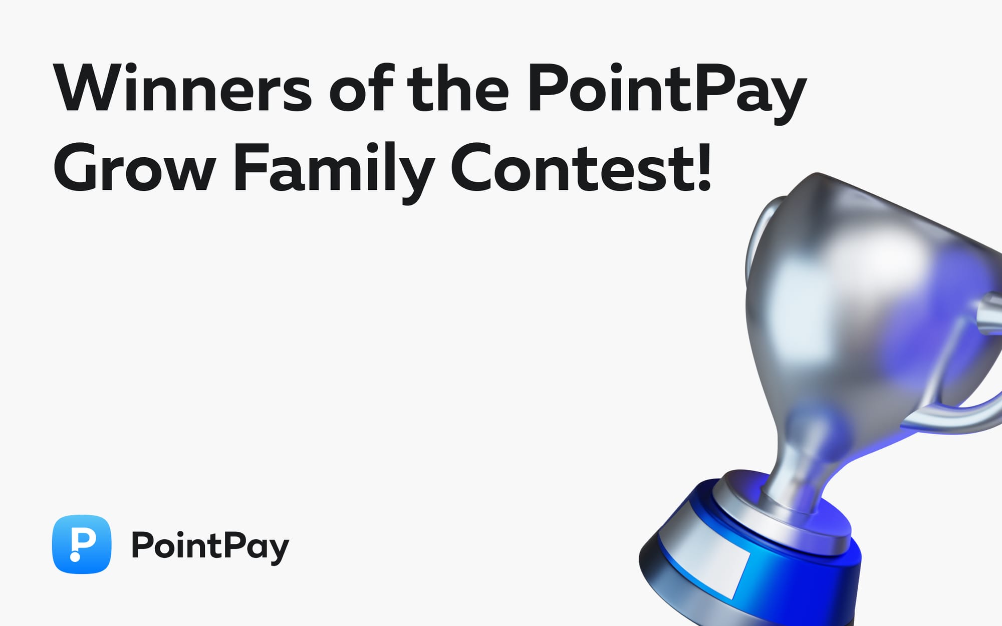 Results of the PointPay Grow Family Contest!
