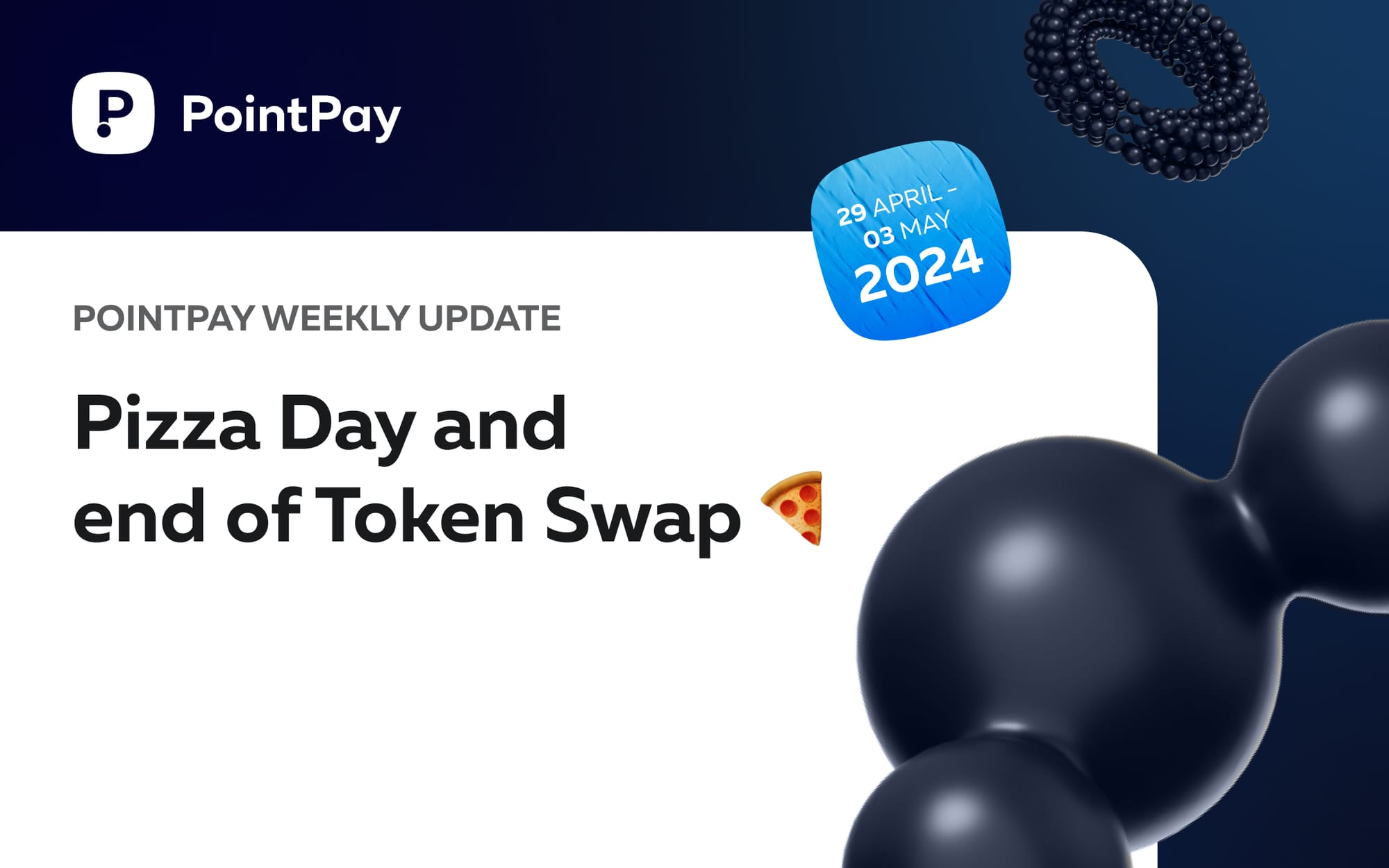 PointPay Weekly Update (29 April - 03 May)