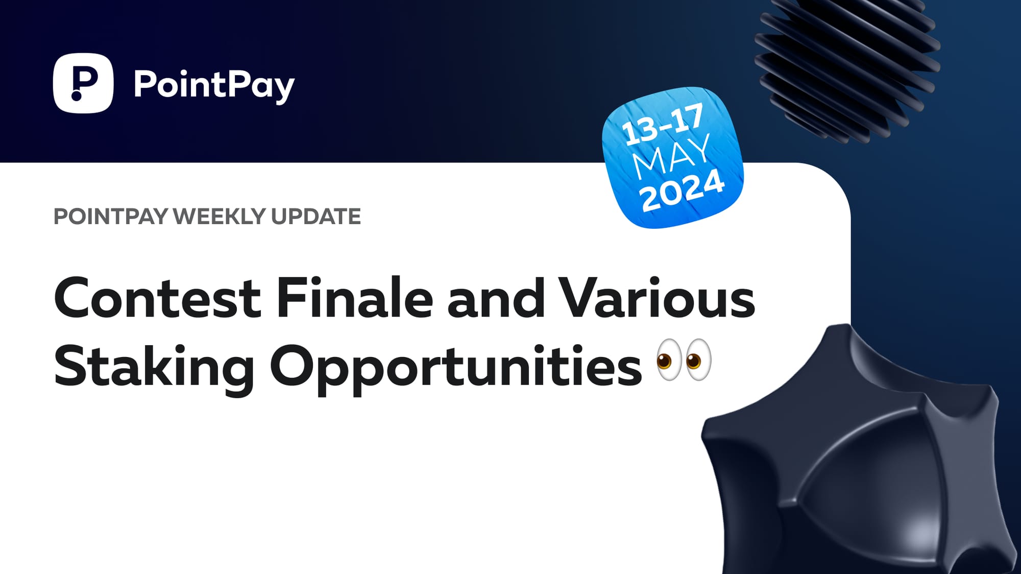 PointPay Weekly Update (13 - 17 May)