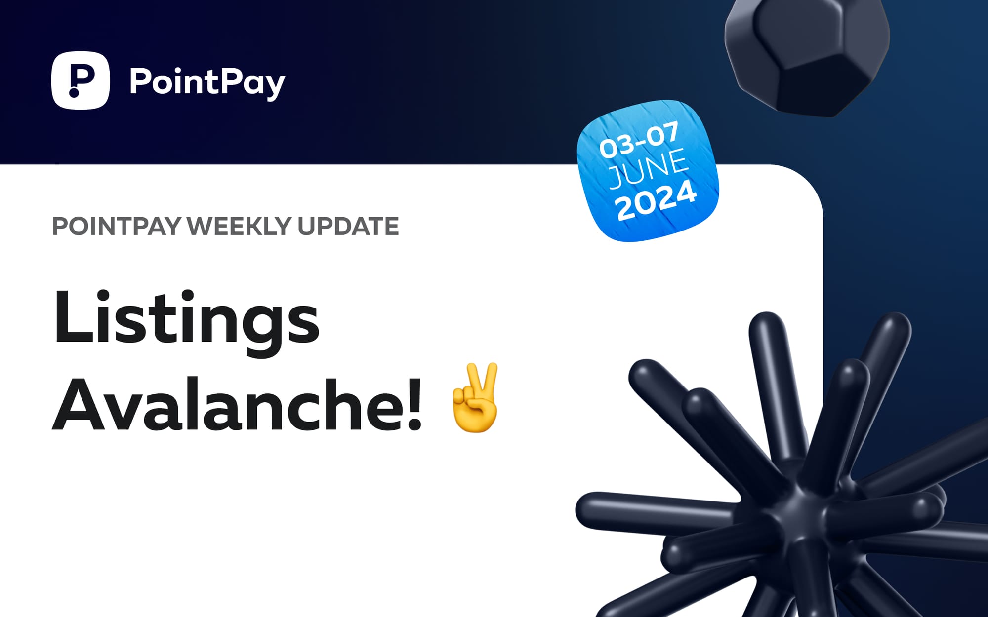 PointPay Weekly Update (03-07 June)