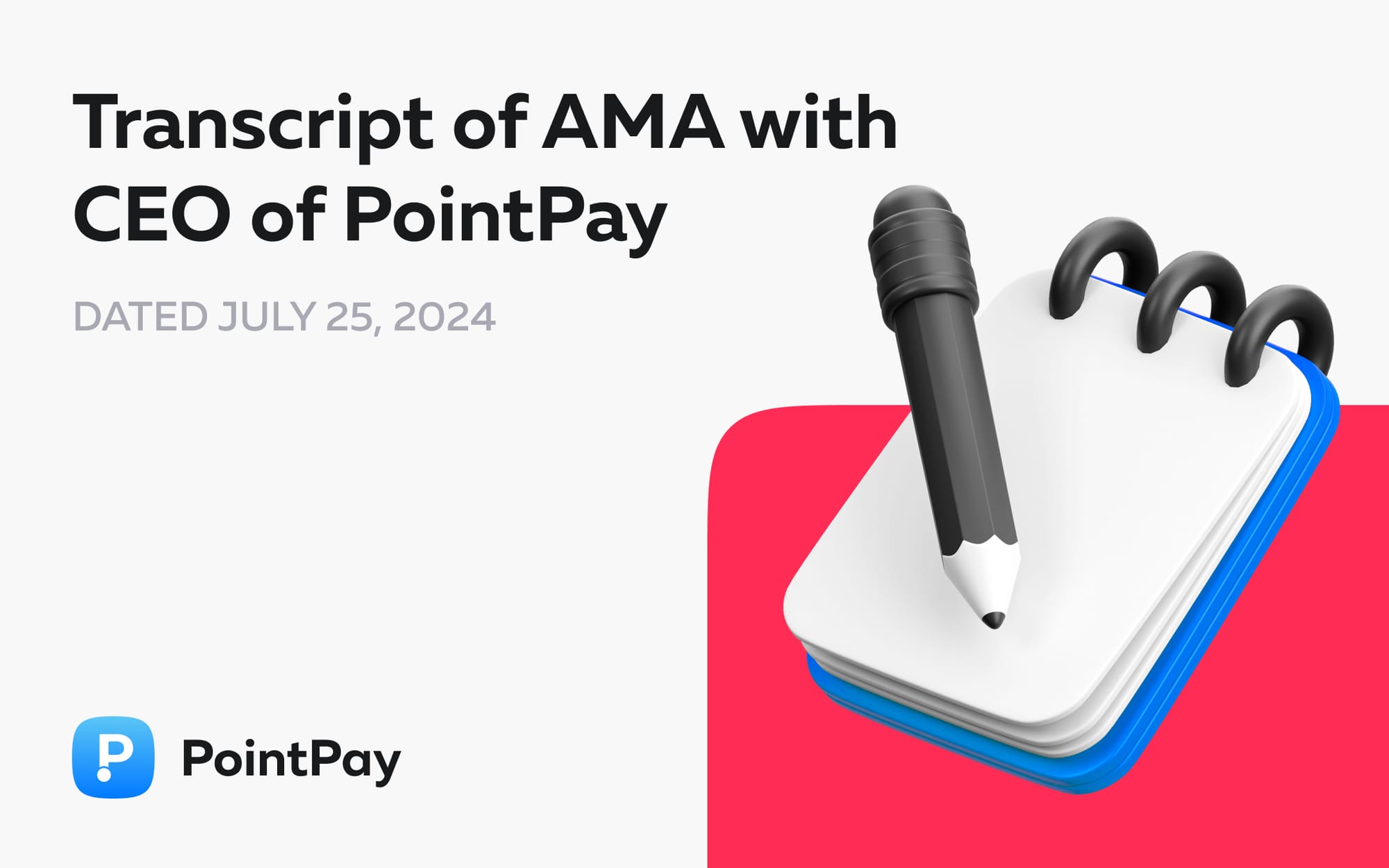 Transcript of AMA with CEO of PointPay – Vladimir Kardapoltsev, July 25th 2024