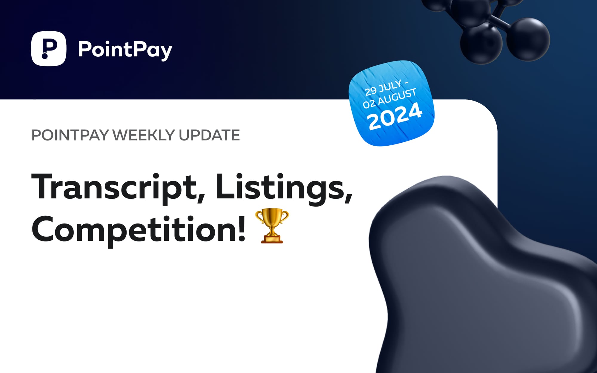 PointPay Weekly Update (29 July - 2 August)