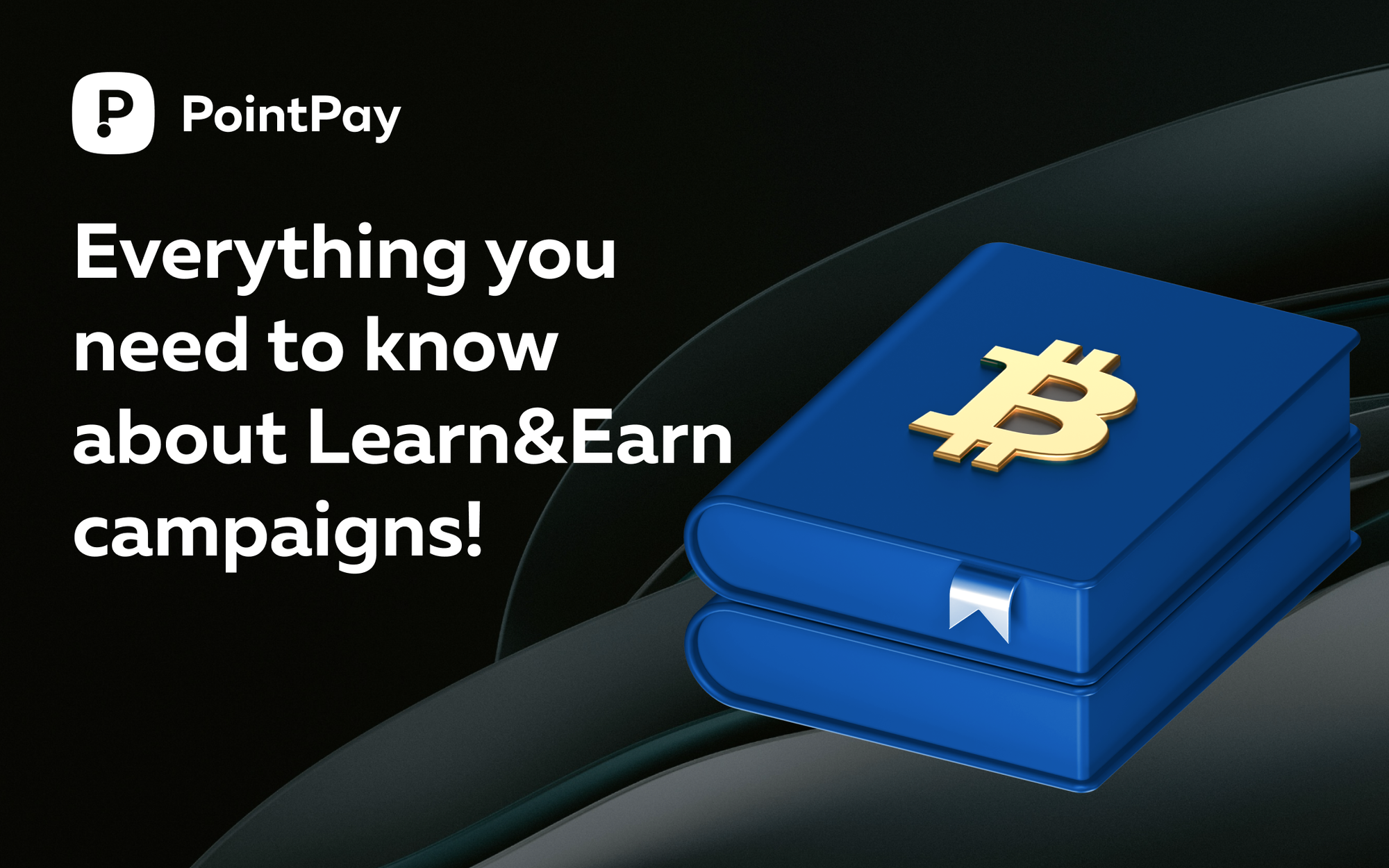 Learn&Earn: A Beginner’s Guide