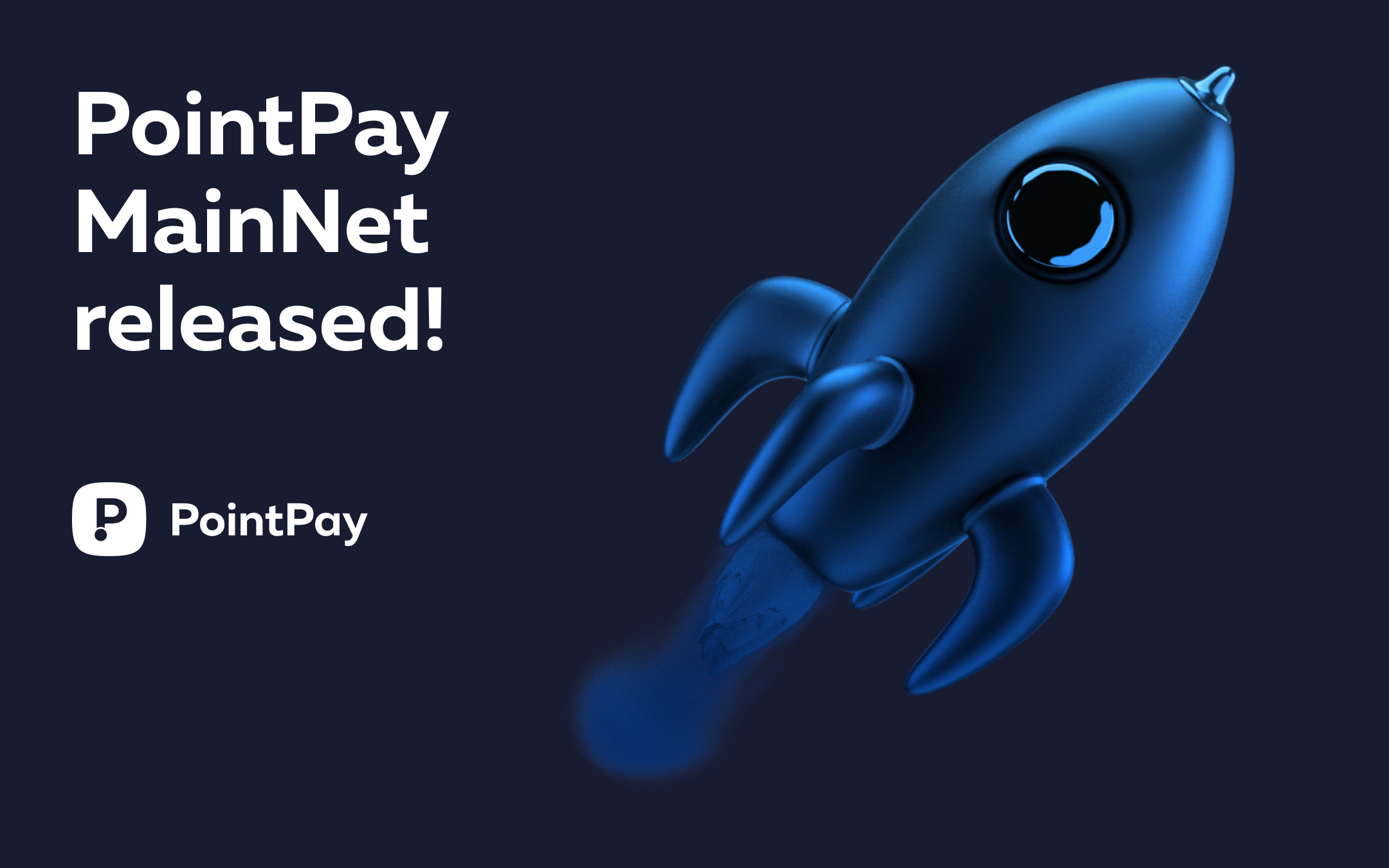 Welcome to the Future: PointPay MainNet is Here!