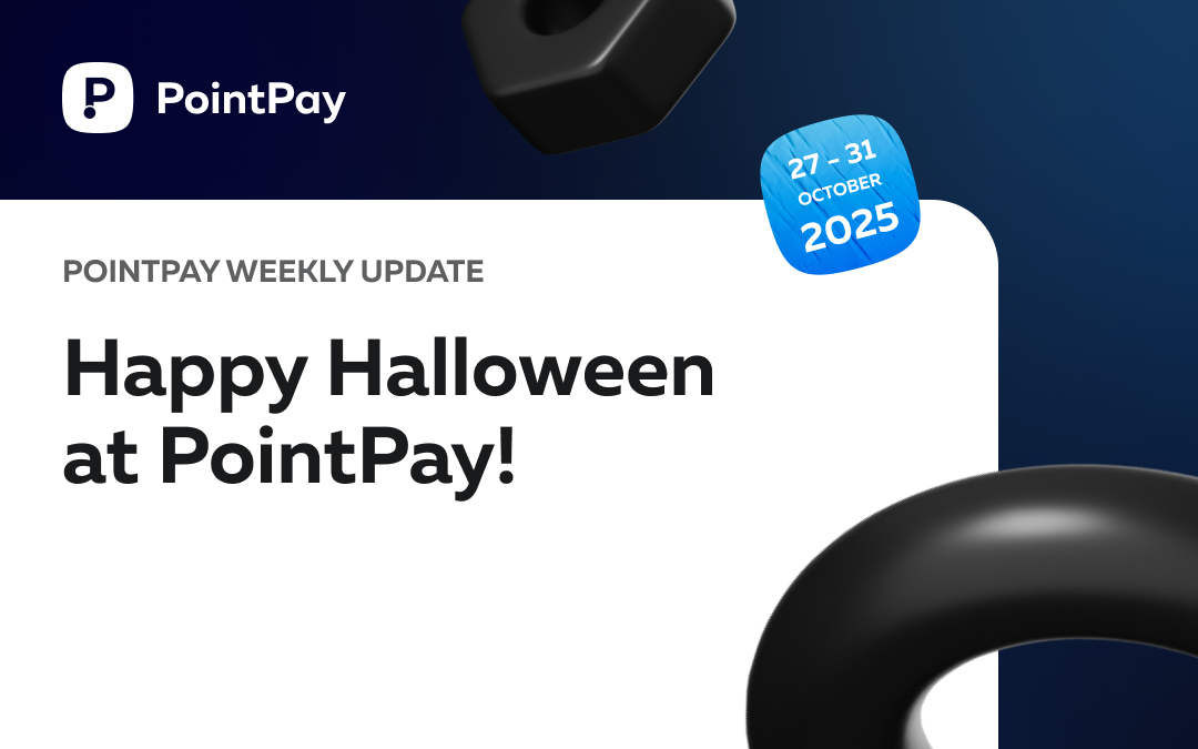 PointPay Weekly Update (27 - 31 October)