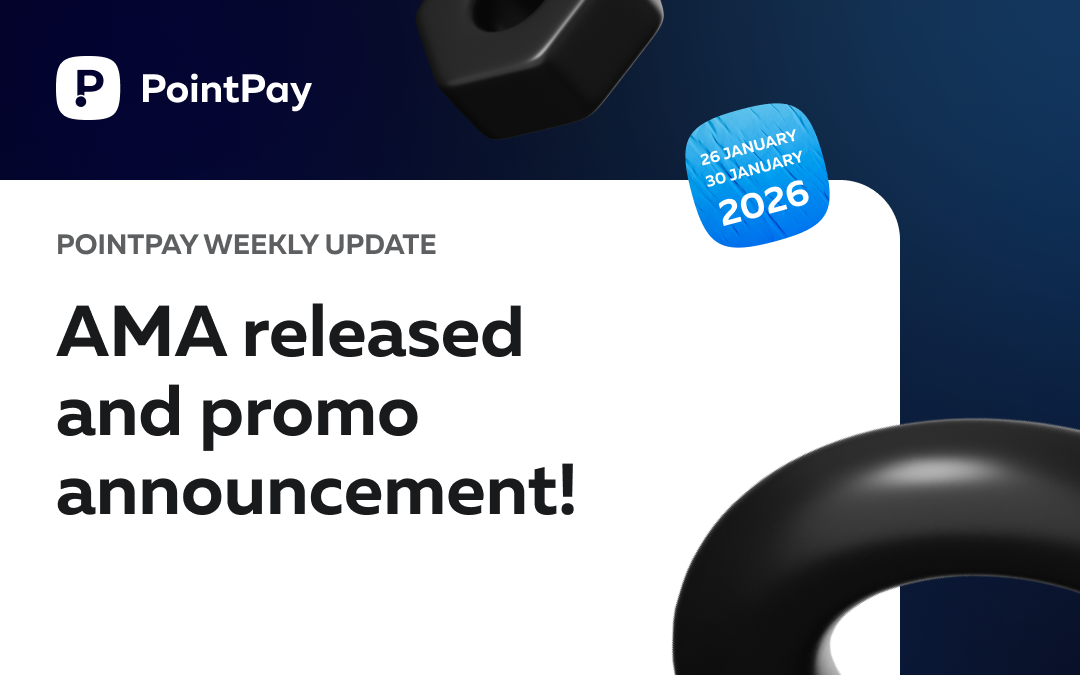PointPay Weekly Update (26 - 30 January)