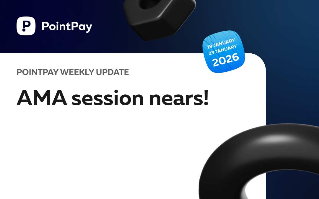 PointPay Weekly Update (19 - 23 January)