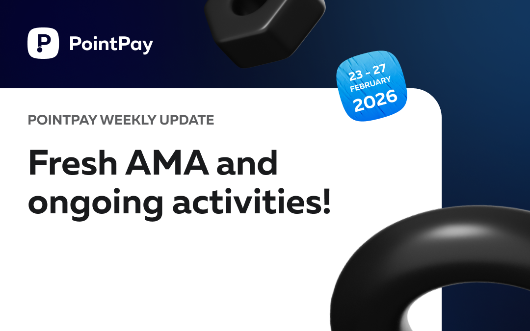 PointPay Weekly Update (23 - 27 February)